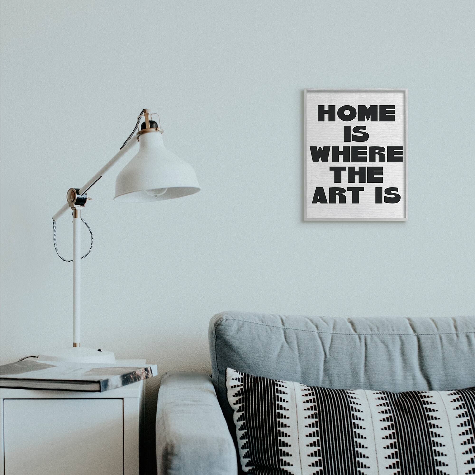 Stupell Industries Home Is Where Art Is Phrase Minimal Black White in Gray Frame Wall Art