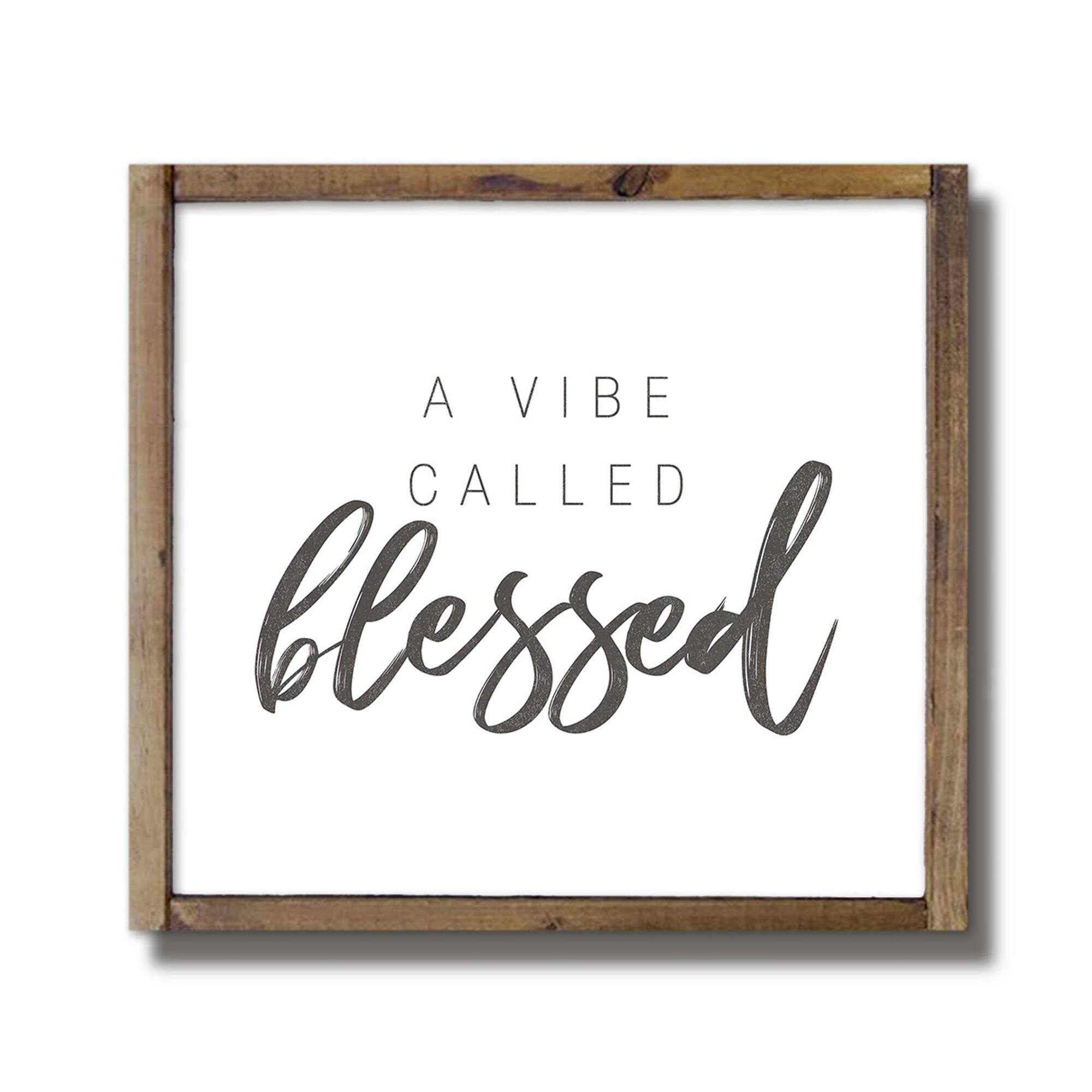 A Vibe Called Blessed Framed Wood Plaque
