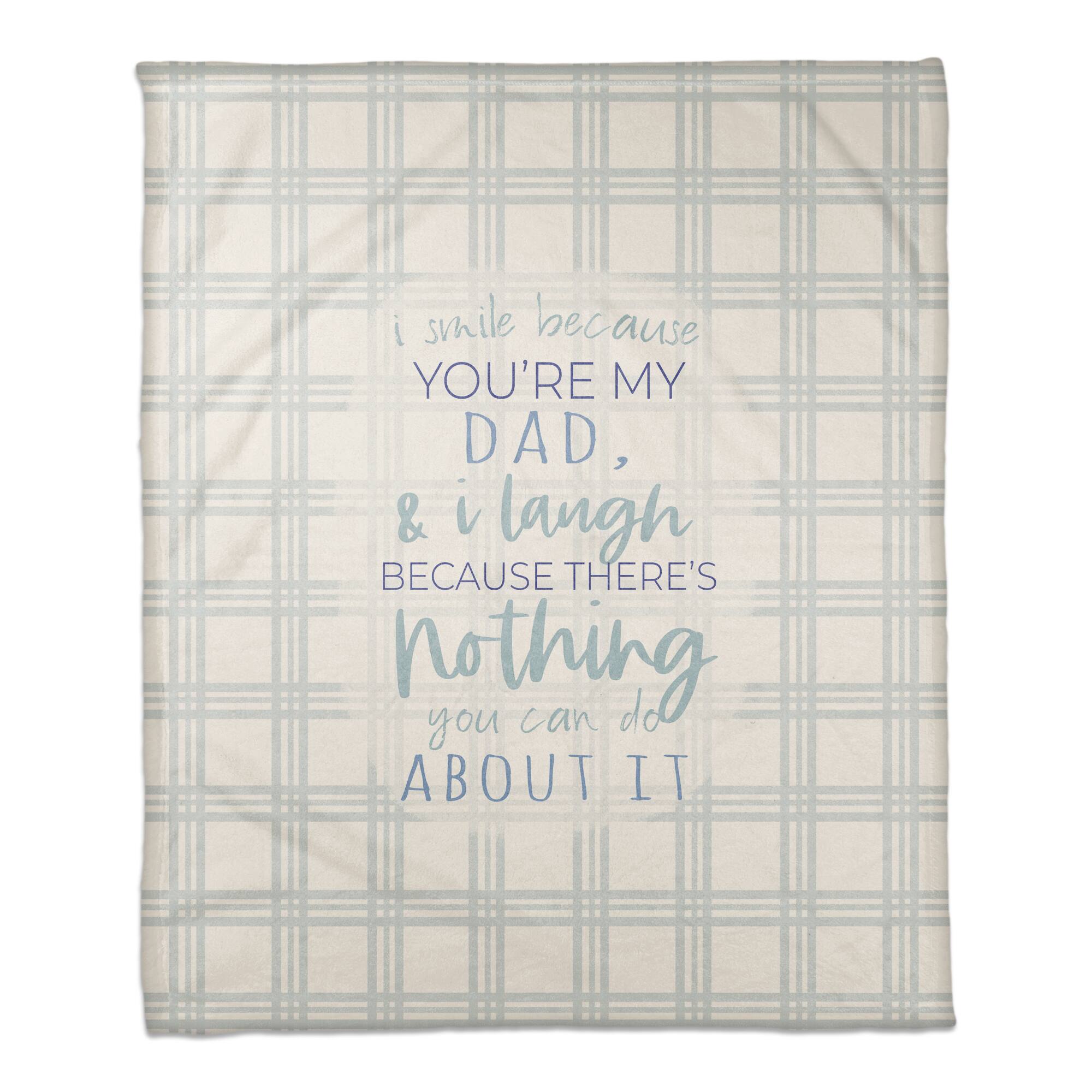 I Smile Because You're My Dad Coral Fleece Blanket