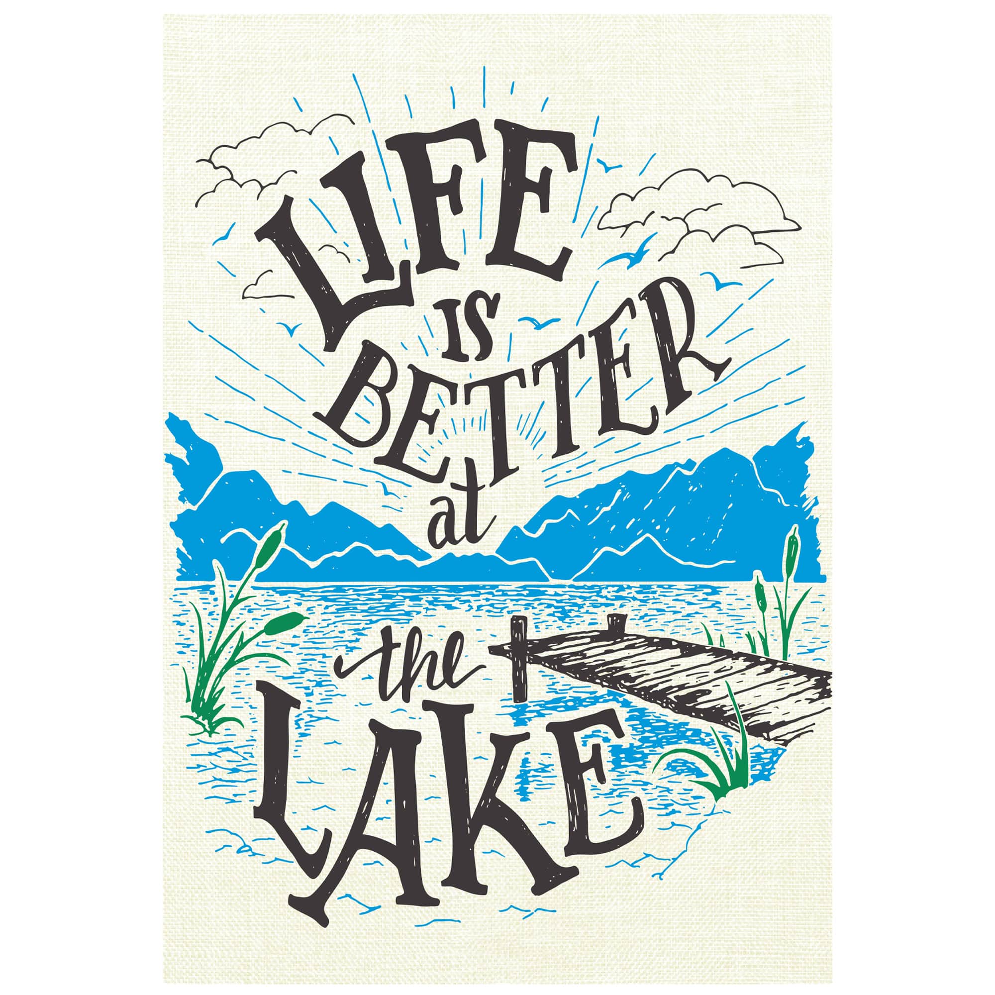 Life is Better at the Lake Garden Flag