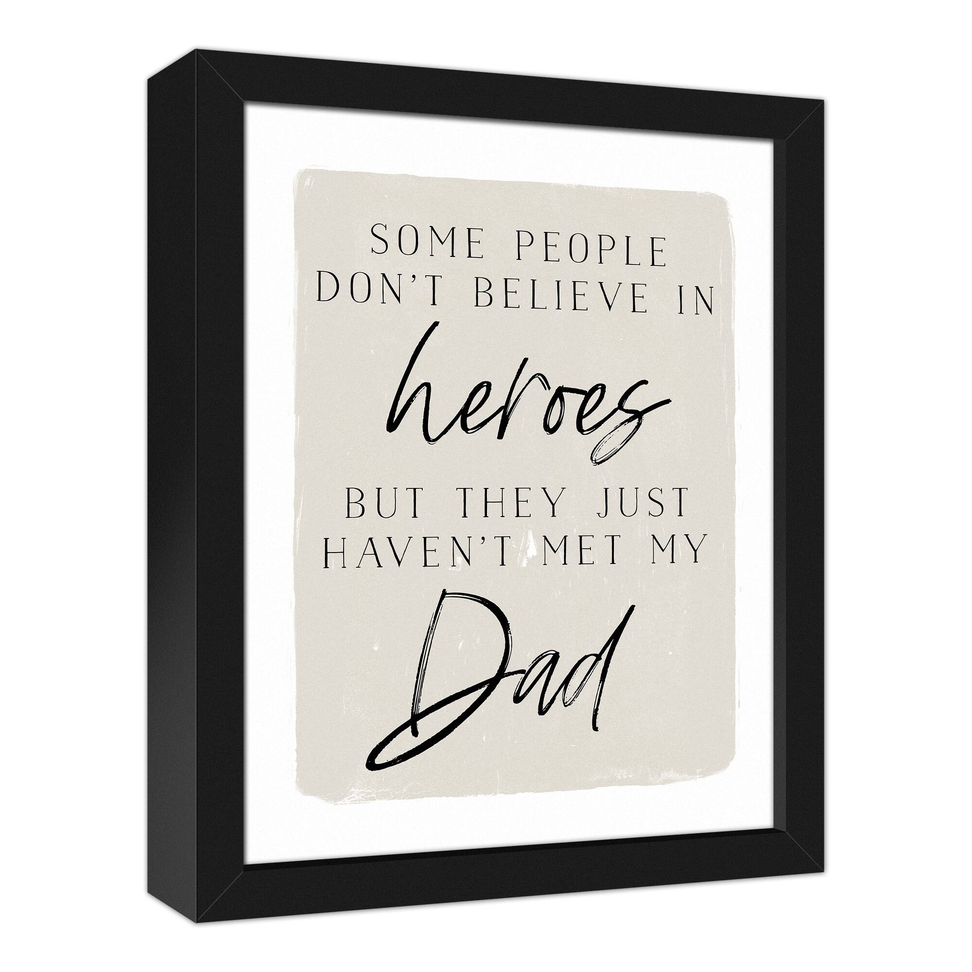 My Dad Is My Hero Black Framed Canvas