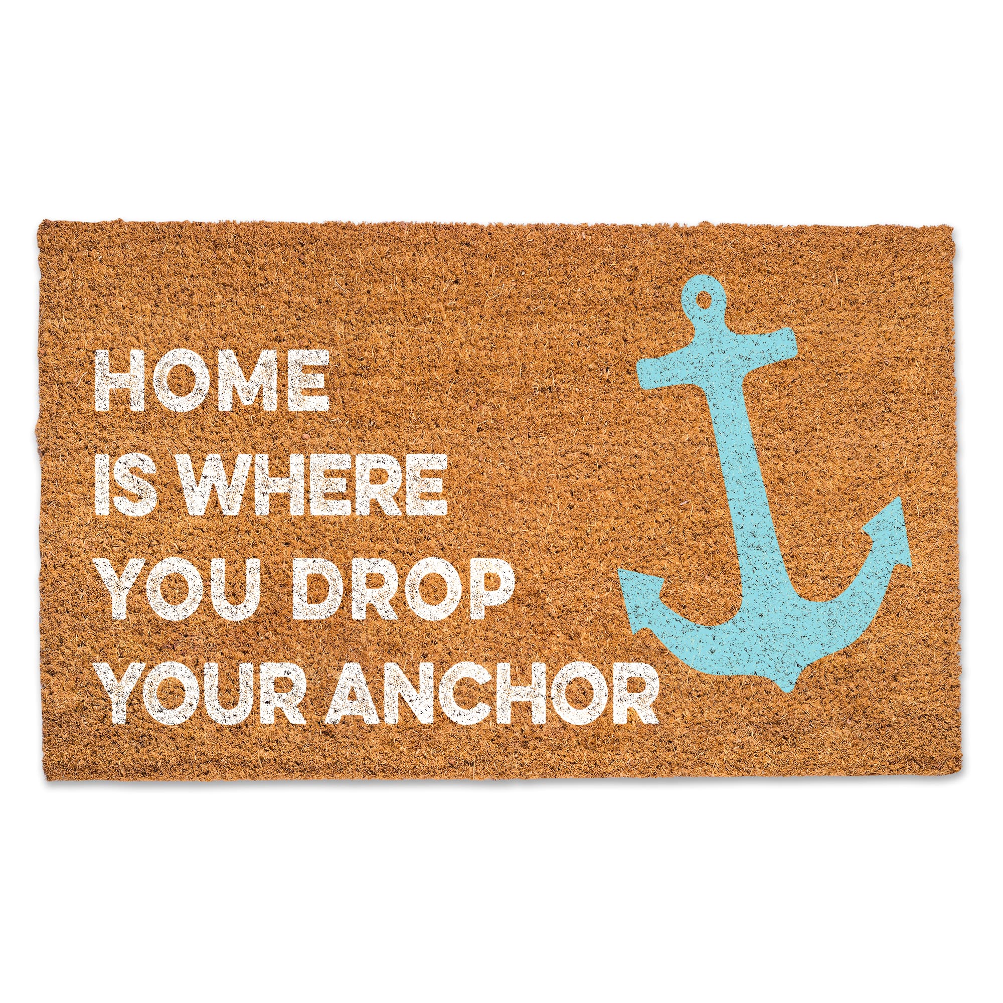 Home is Where you Drop your Anchor Doormat