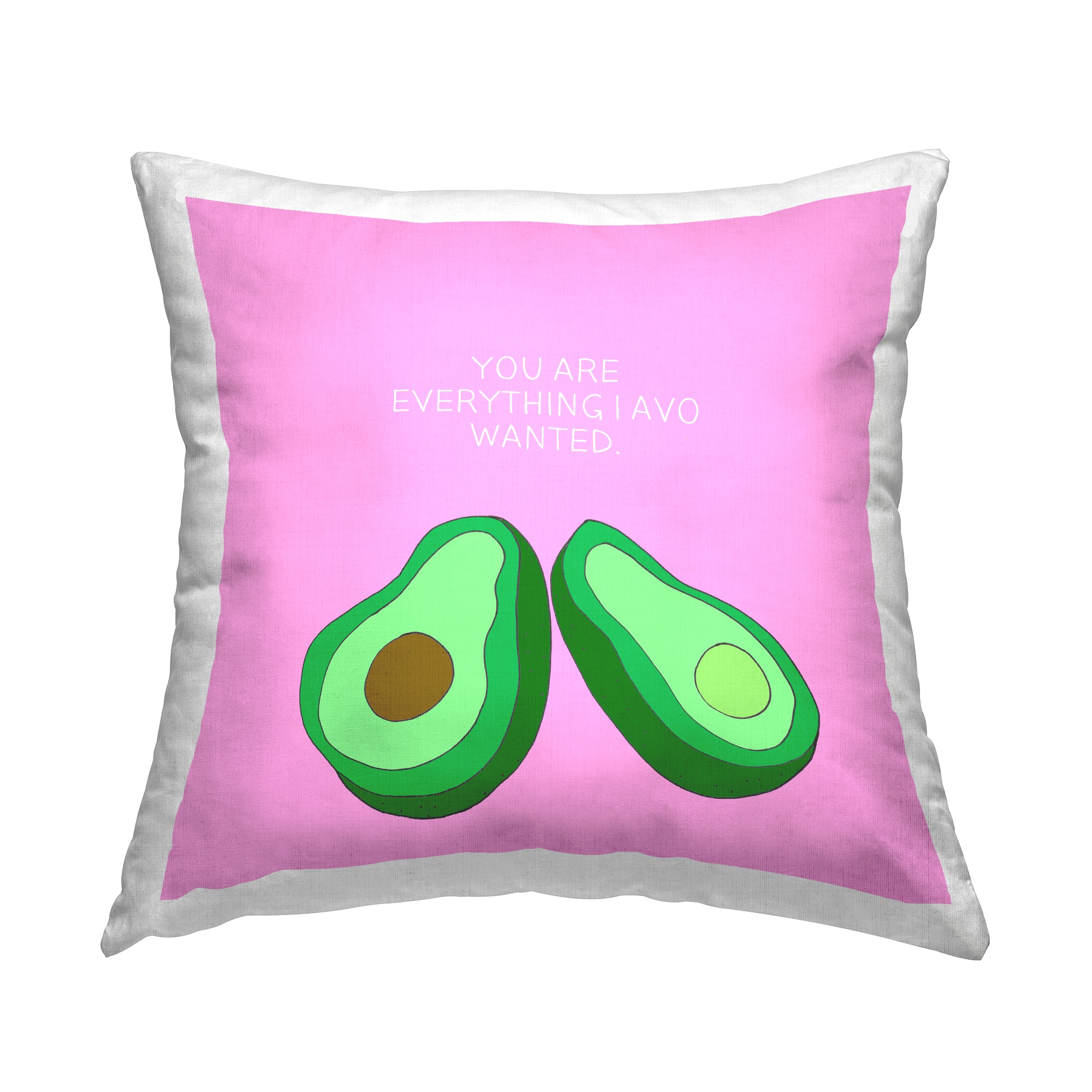 Stupell Industries Everything I Avo Wanted Avocado Food Pun Throw Pillow 18" x 18"
