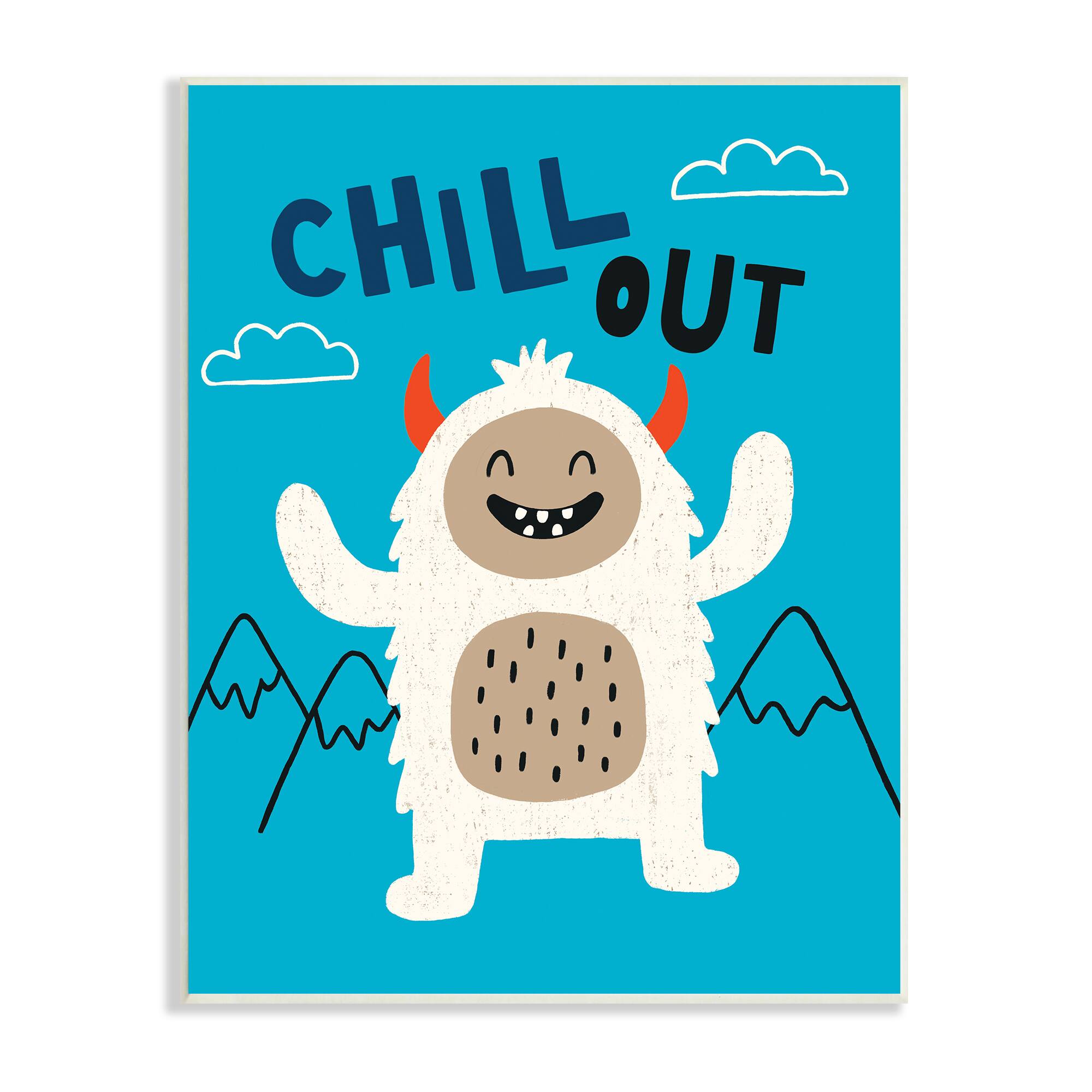 Stupell Industries Chill Out Phrase Abominable Snowman Winter Yeti Wall Plaque in Blue | 10" x 15" | Michaels®