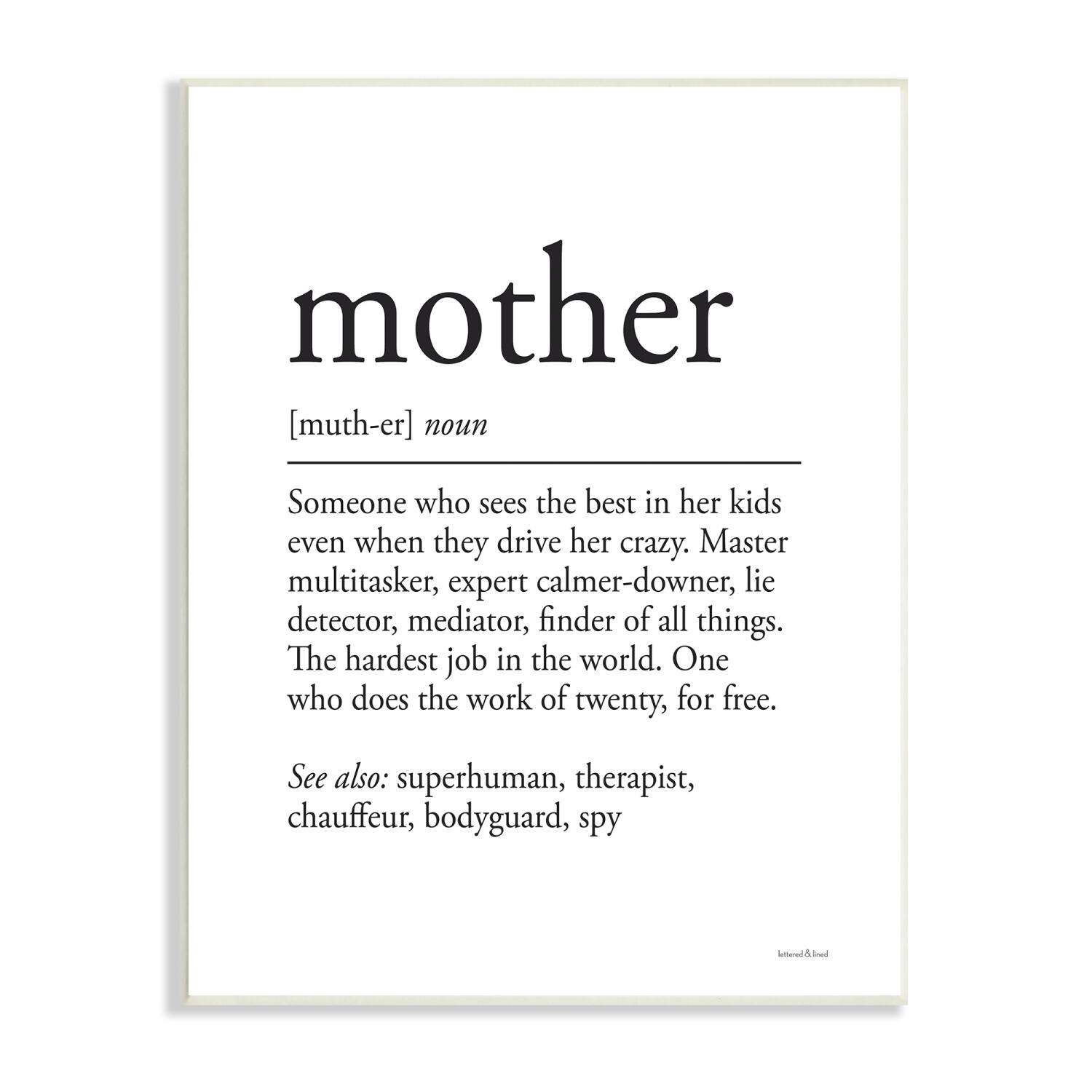 Stupell Industries Mother Definition Funny Motivational Phrase Superhuman Synonym Wall Plaque Art