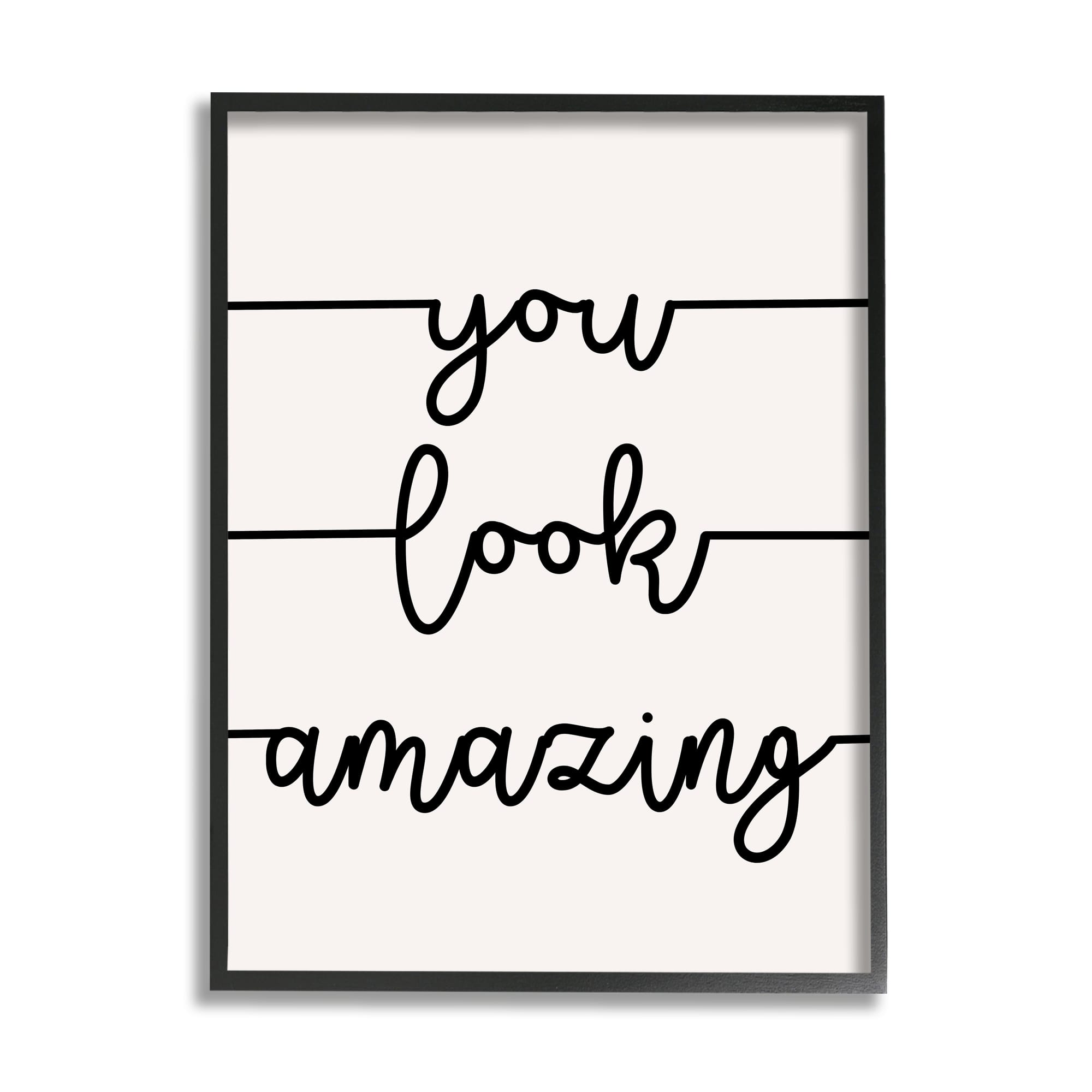 Stupell Industries You Look Amazing Phrase Abstract Line Typography Framed Wall Art