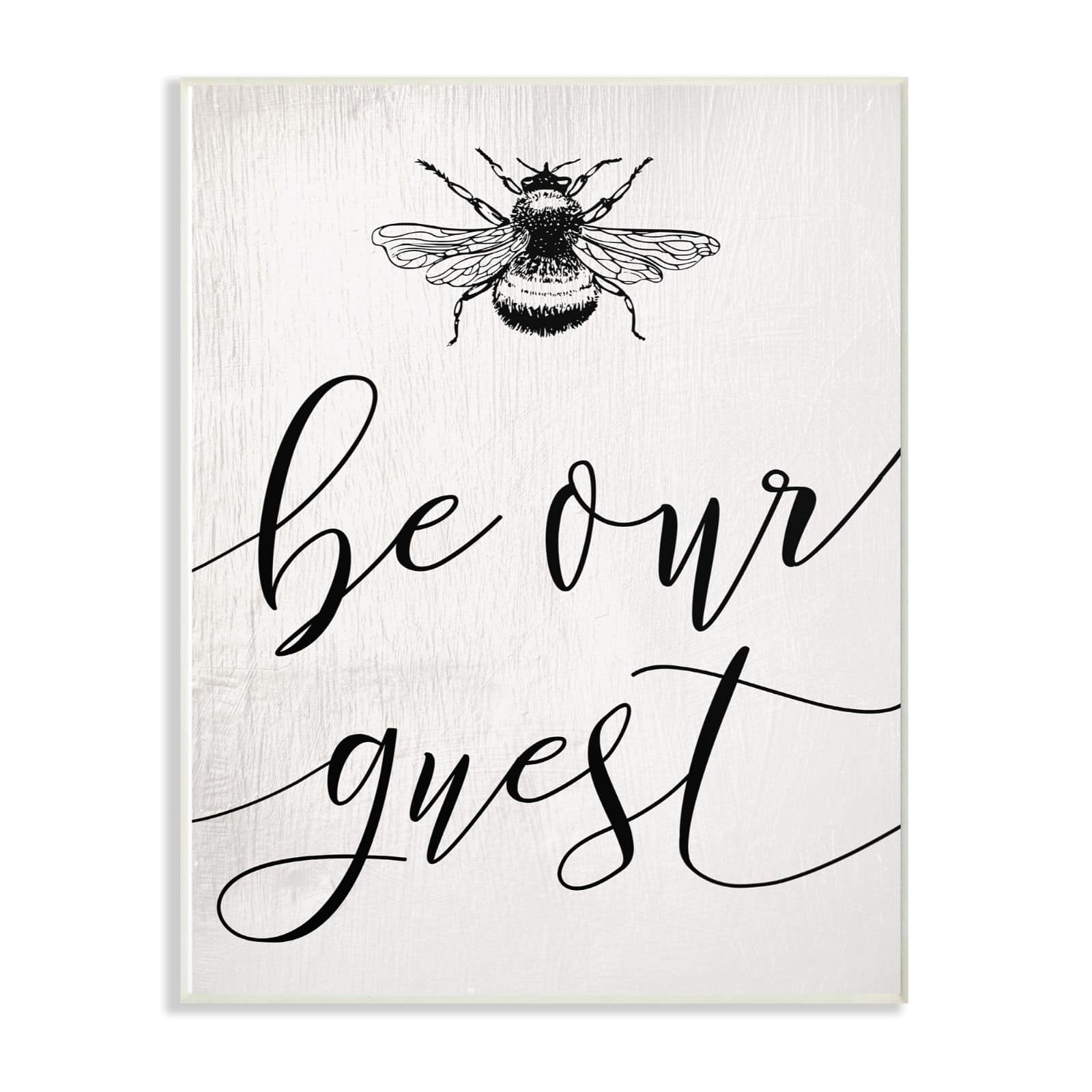 Stupell Industries Be Our Guest Bumble Bee Script Wall Plaque