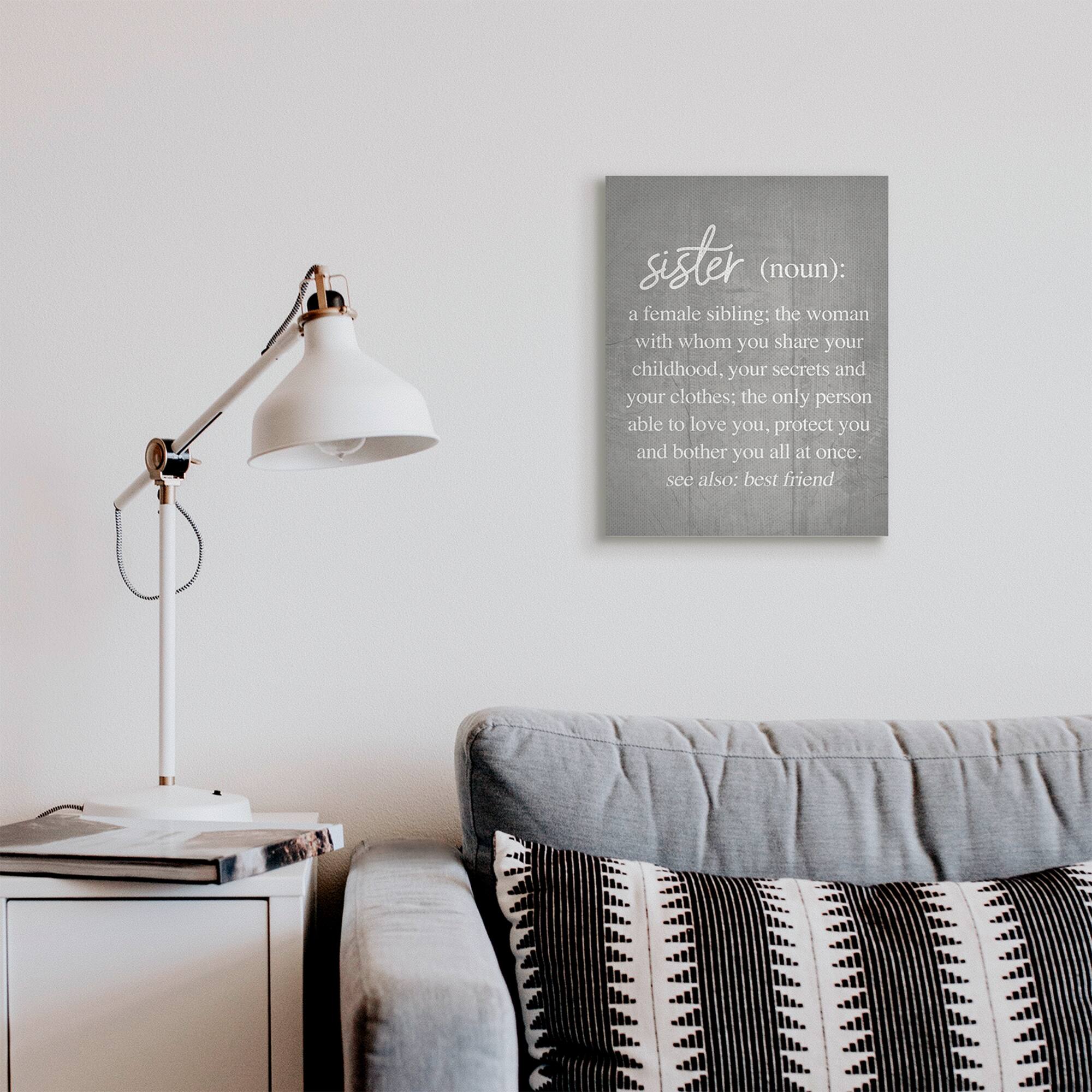 Stupell Industries Sister Definition Family Inspired Phrases Grey Pattern Canvas Wall Art