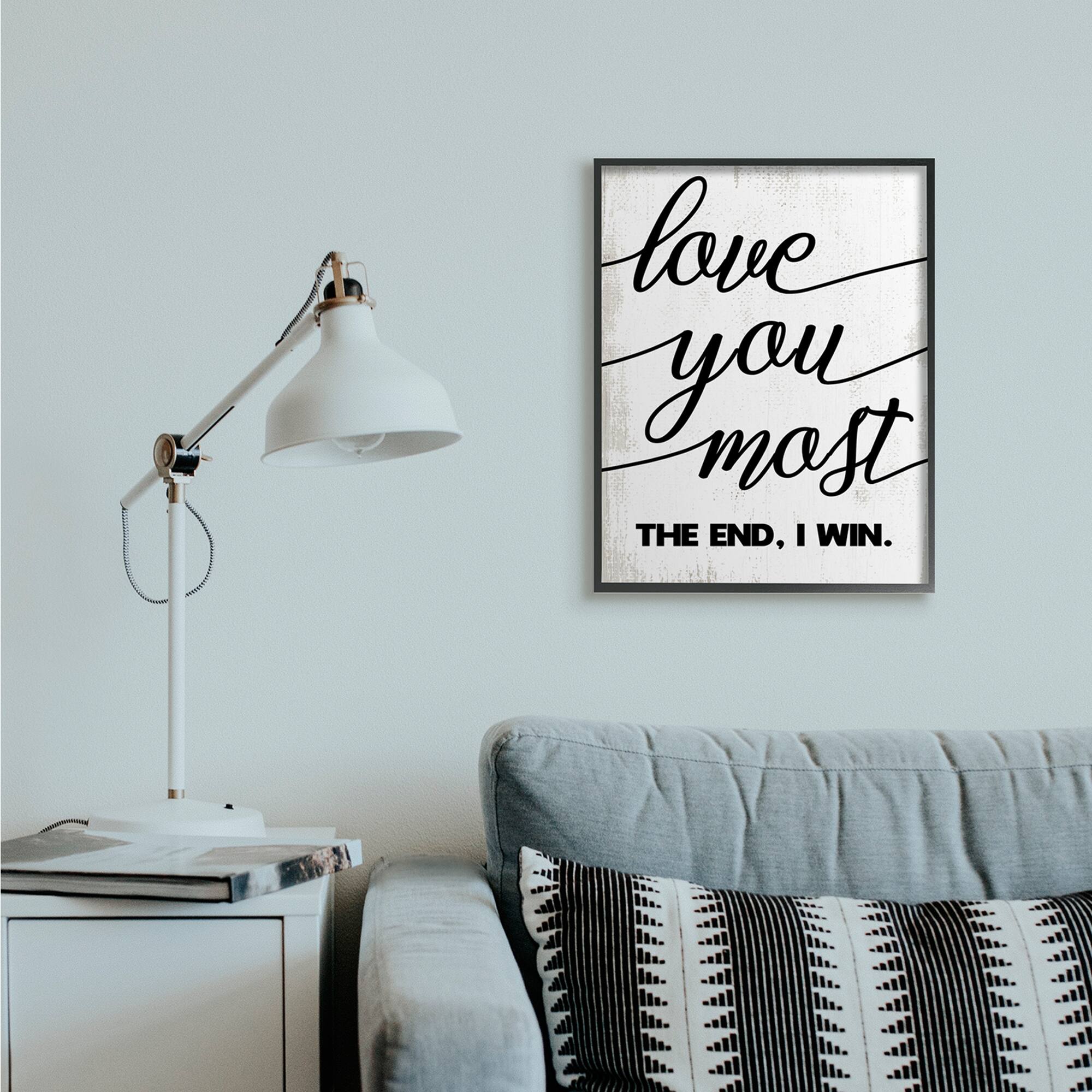Stupell Industries Love You Most Wall Art in Black Frame
