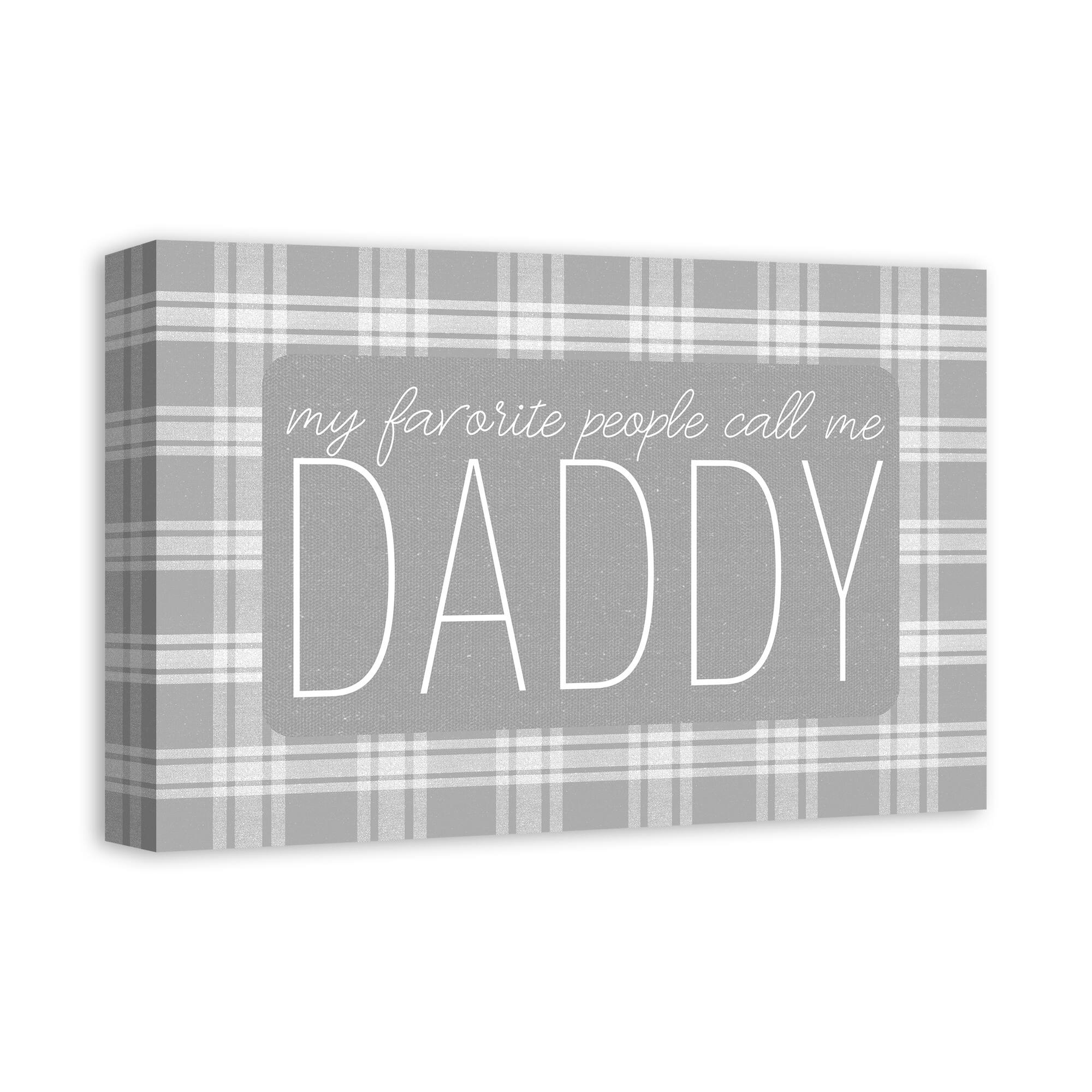 My Favorite People Call Me Daddy Canvas Wall Art