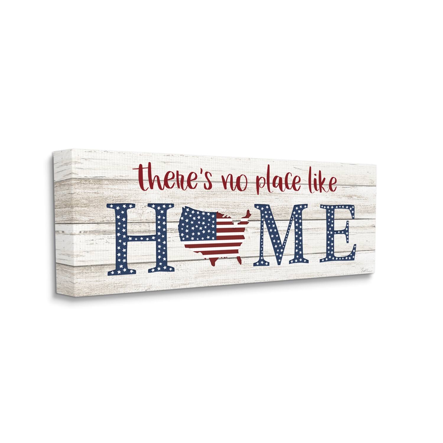 Stupell Industries Patriotic There's No Place Like Home Phrase Americana Canvas Wall Art