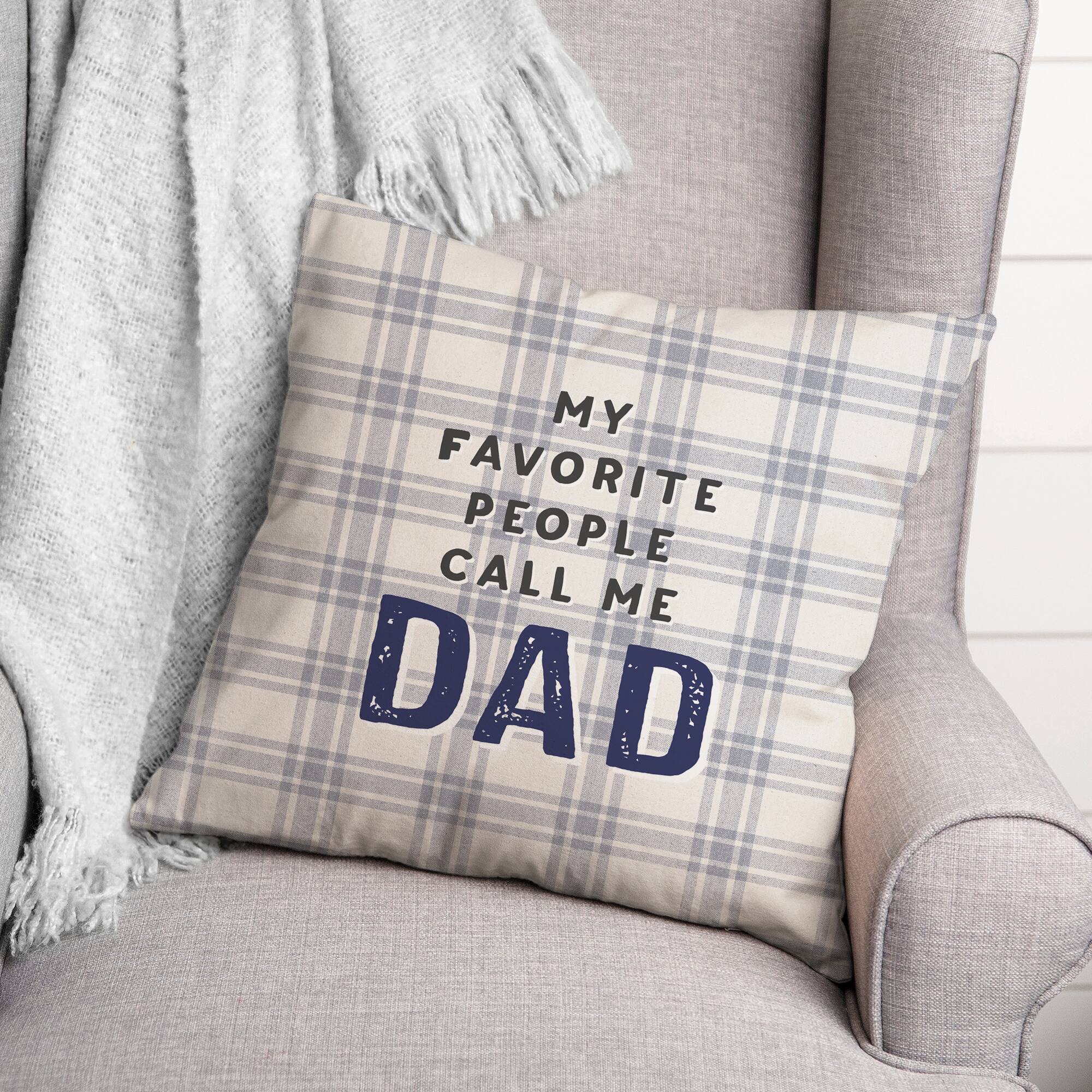 Favorite People Call Dad Throw Pillow