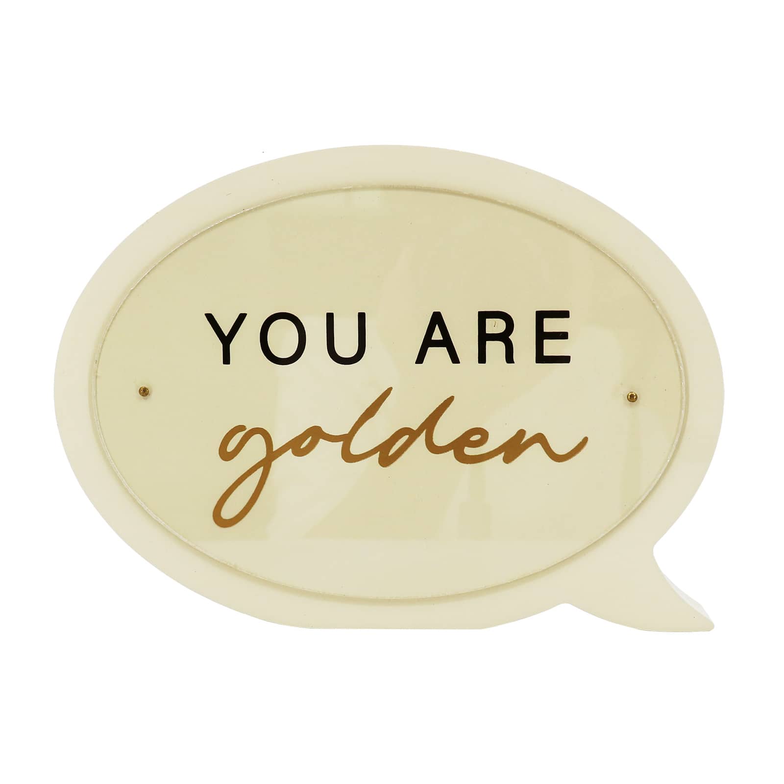 7&#x22; You are Golden Tabletop Sign by Ashland&#xAE;