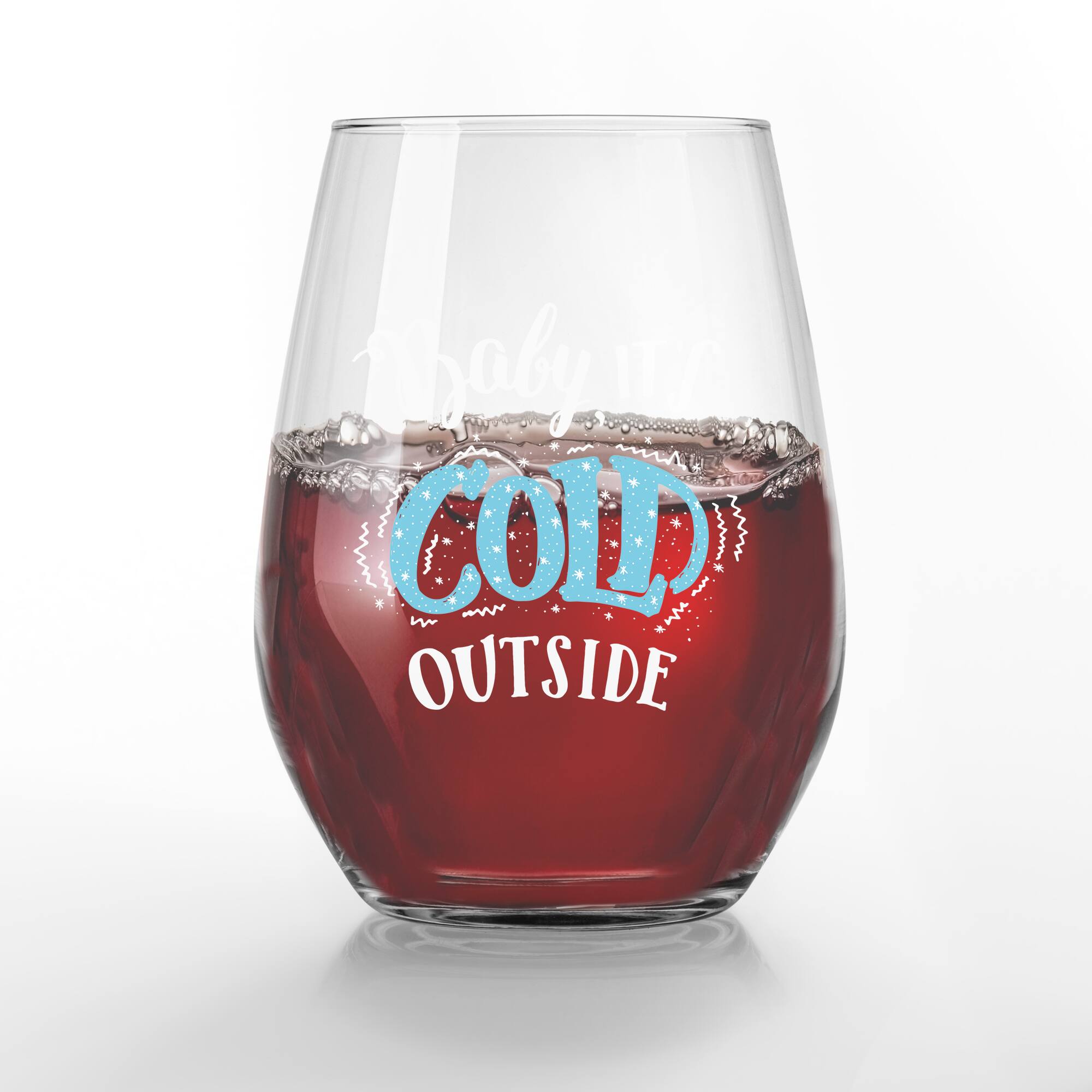 Baby it's Cold Outside 15oz. Printed Stemless Wine Glass