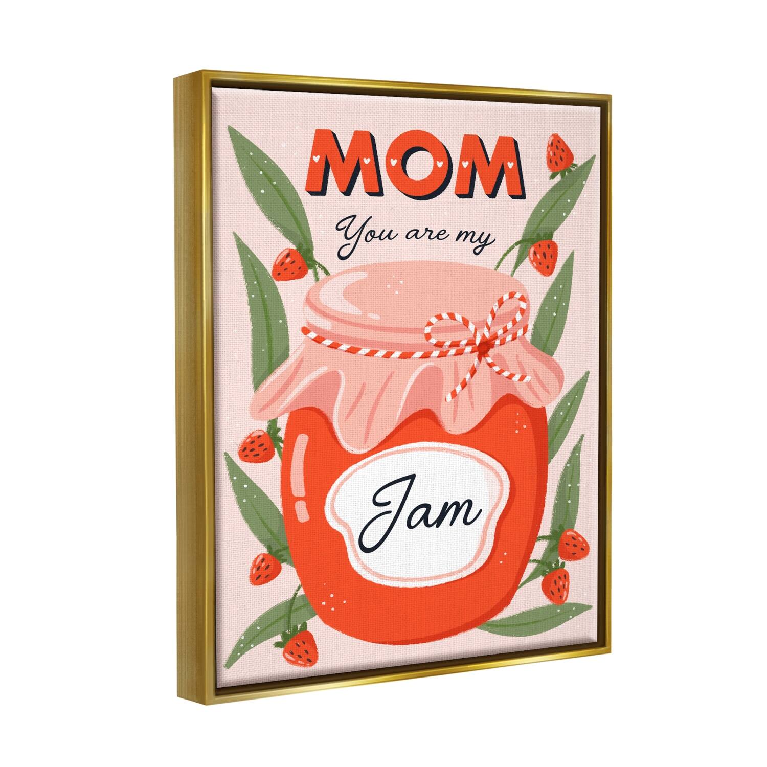 Stupell Industries You Are My Jam Mother's Day Floater Framed Art