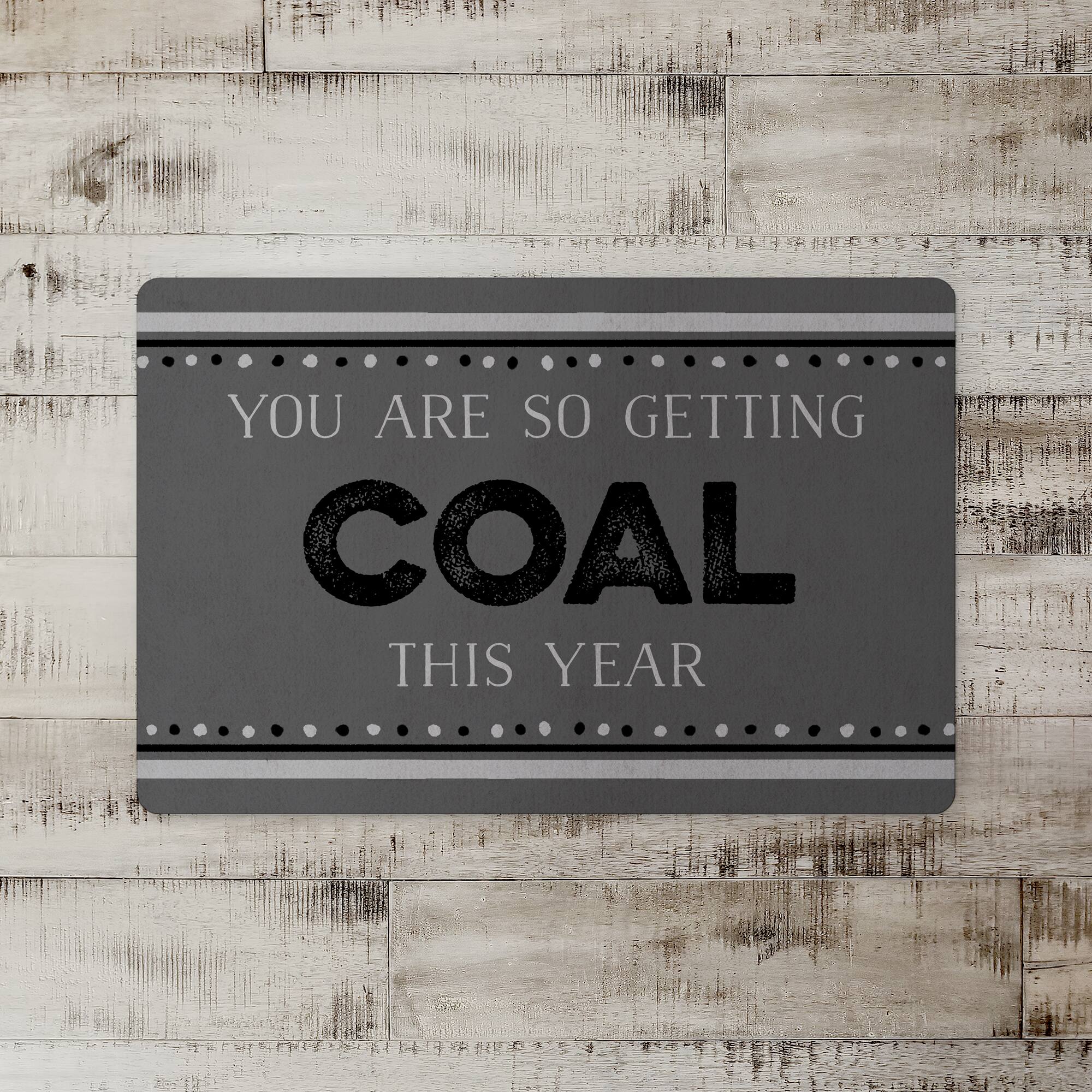 So Getting Coal 27x18 Floor Mat