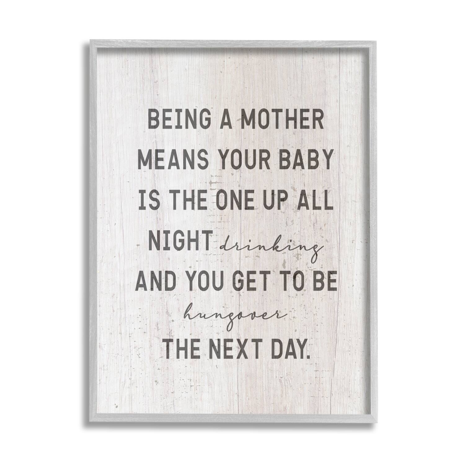 Stupell Industries Being a Mother Funny Phrase Up All Night Framed Giclee Art