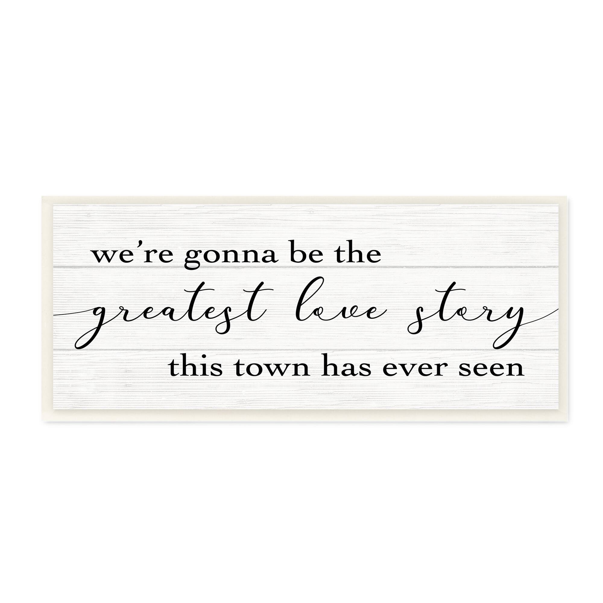 Stupell Industries Greatest Love Story in Town Wall Plaque