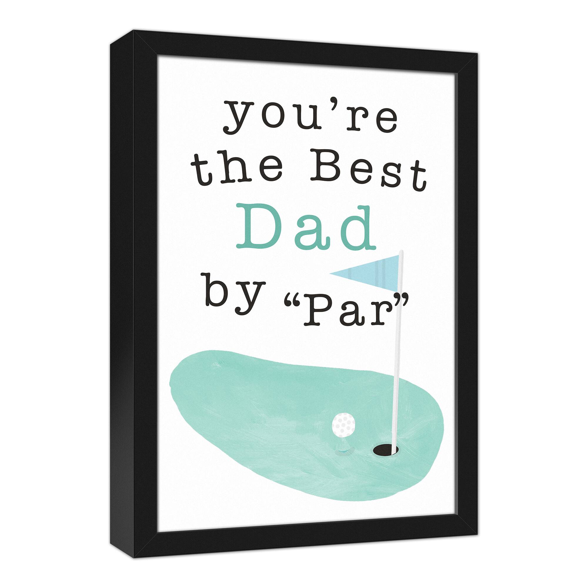 The Best Dad by Par Black Framed Canvas Art