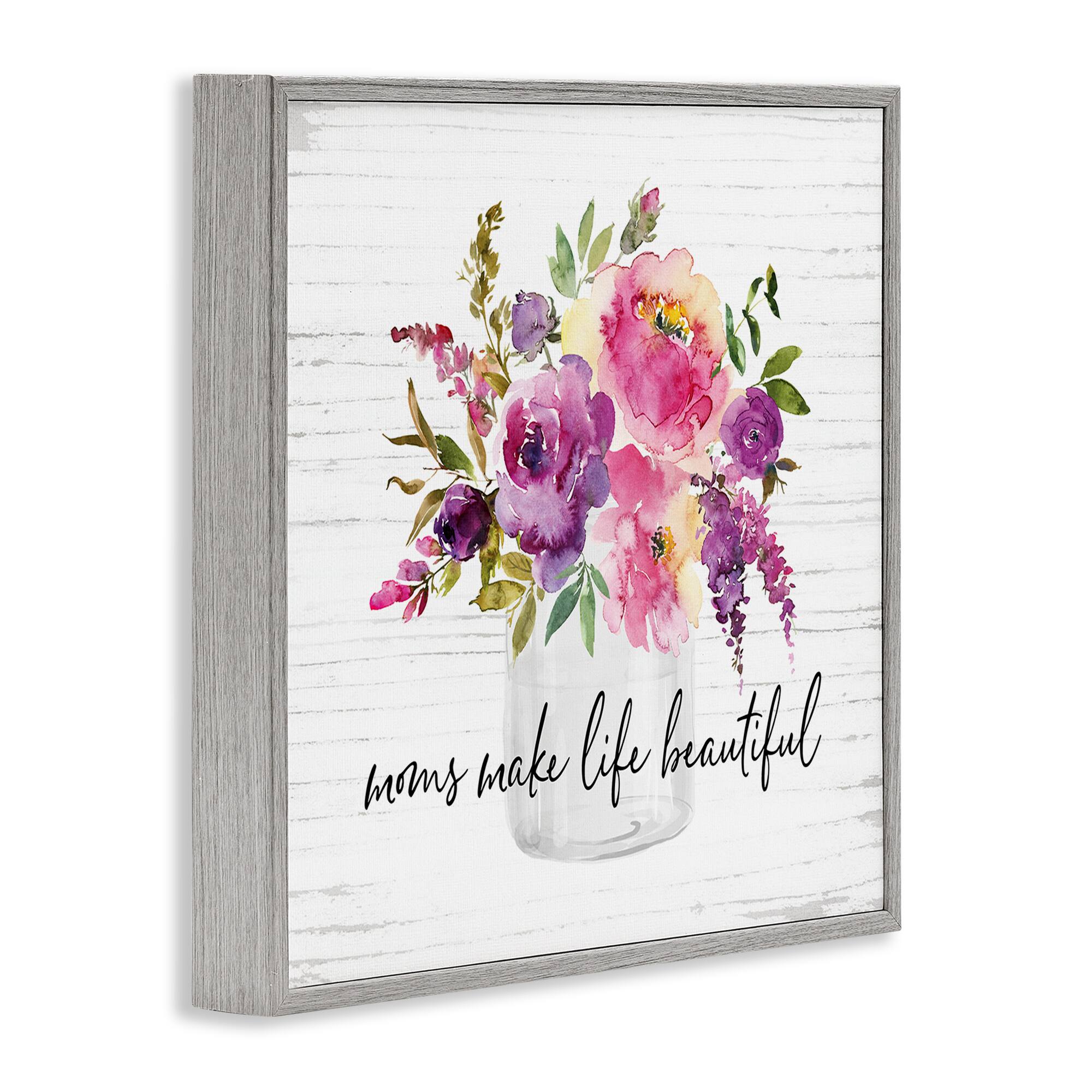 Stupell Industries Mom's Make Life Beautiful Watercolor Flower Bouquet Framed Giclee Art