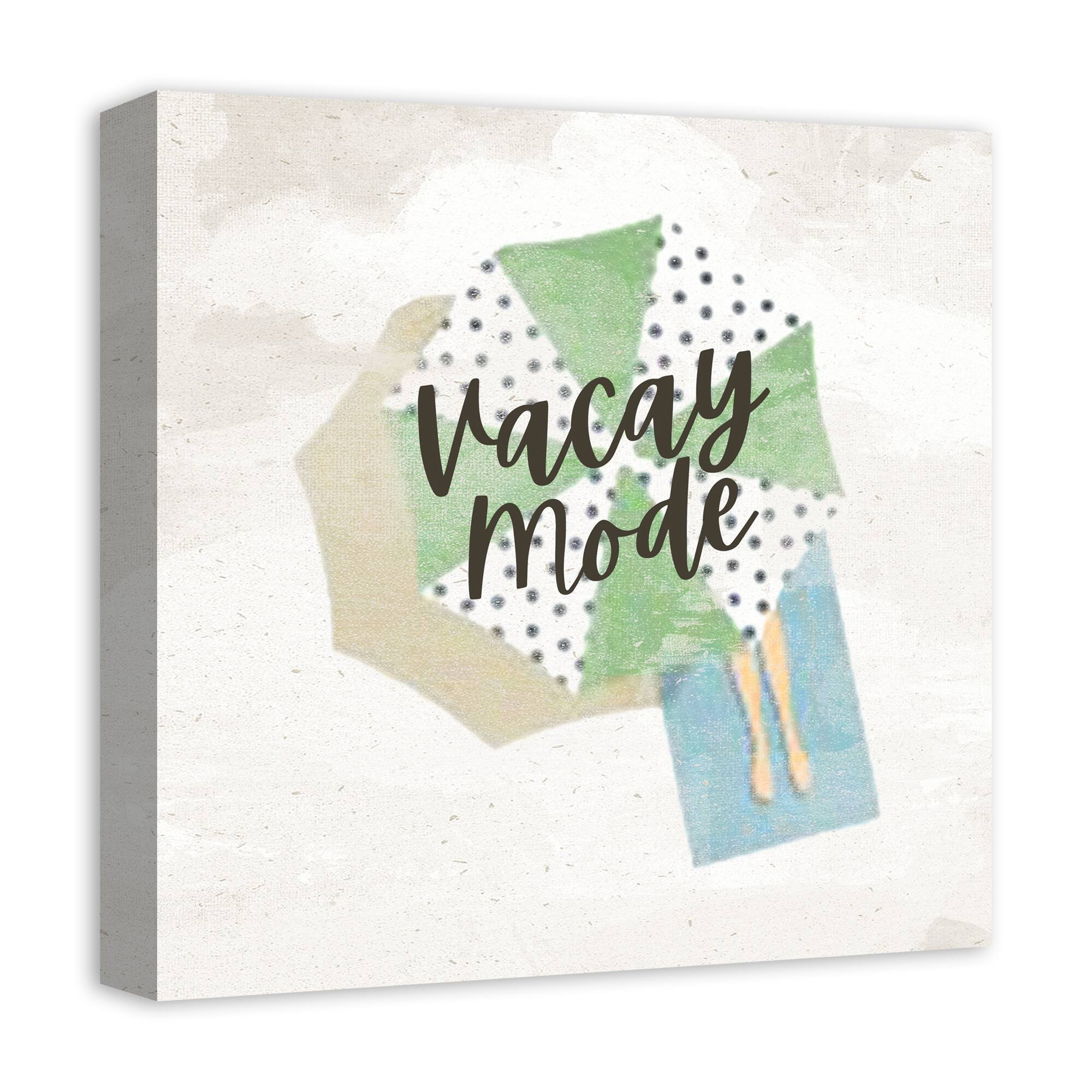 Vacay Mode Canvas Wall Art