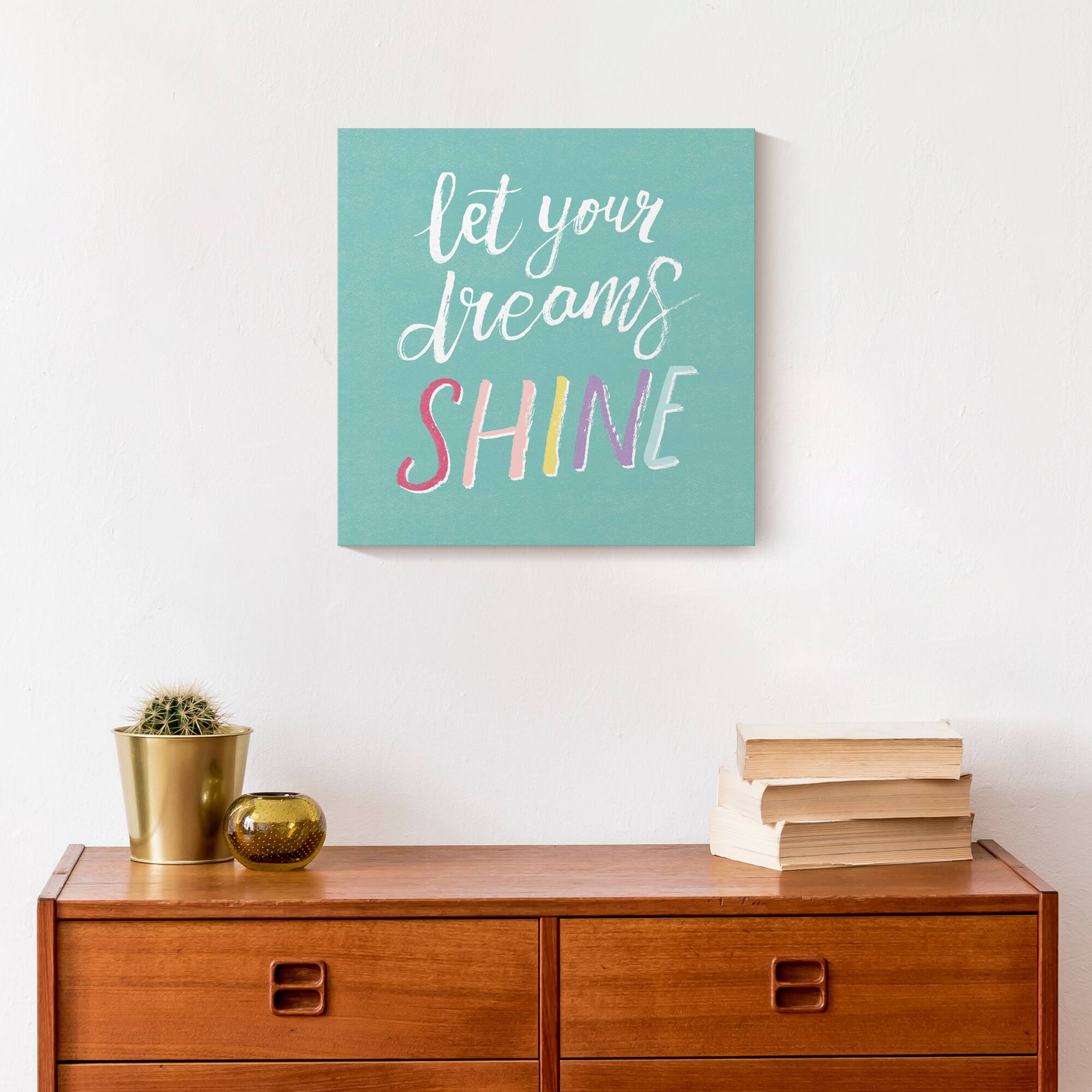 Let Your Dreams Shine 12" x 12" Canvas Wall Art