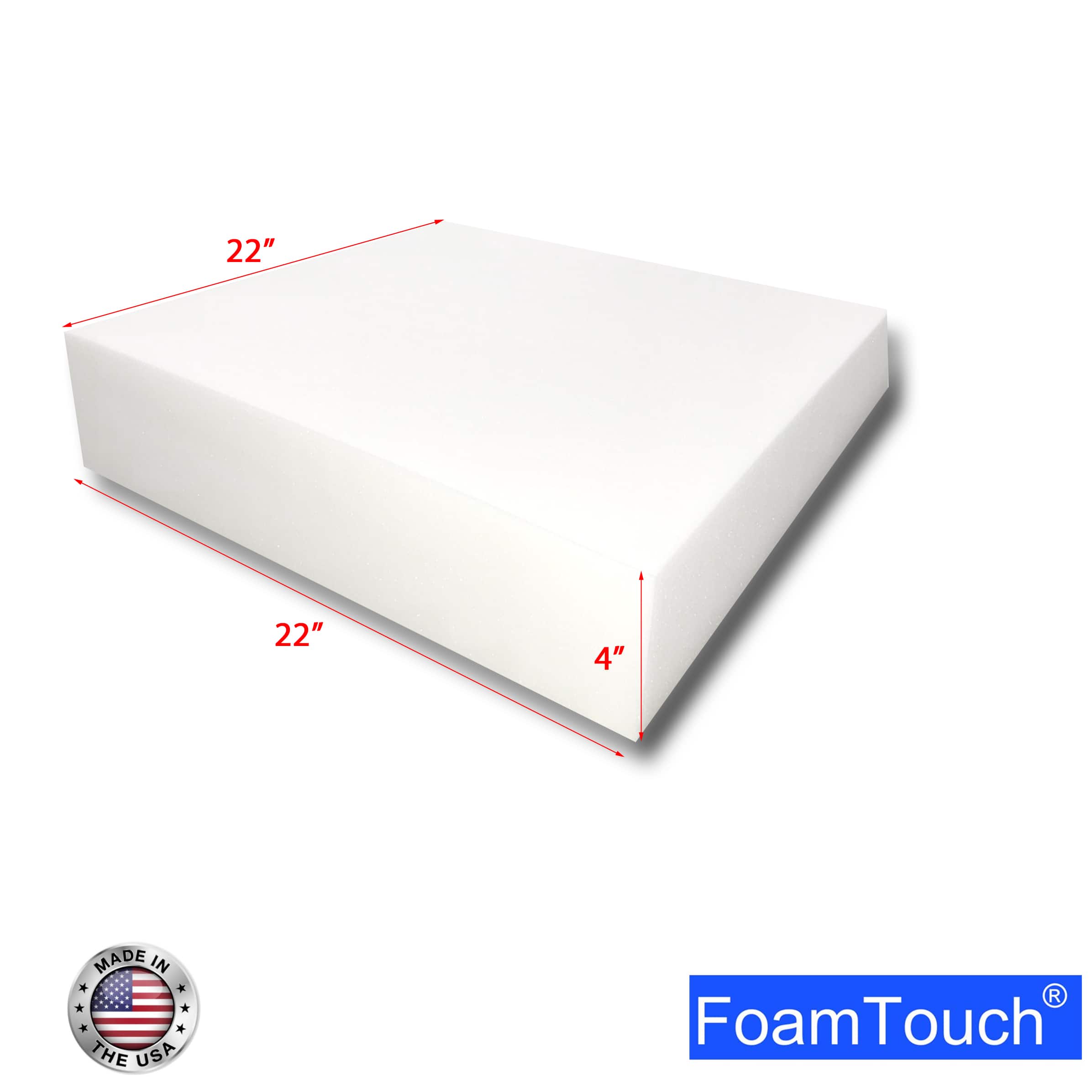 FoamTouch® 4" x 22" x 22" High Density Upholstery Foam