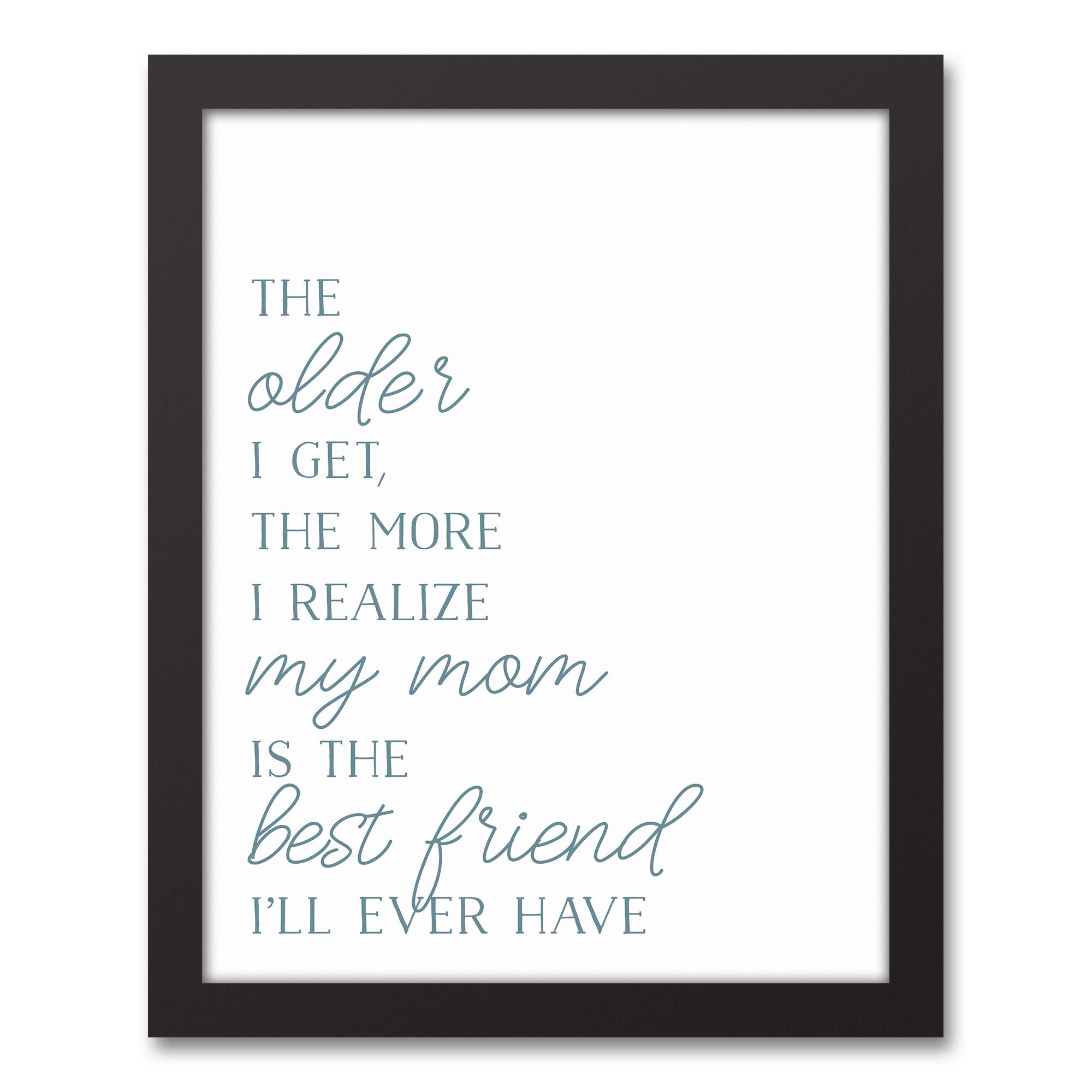 My Mom is My Best Friend Black Framed Canvas Art
