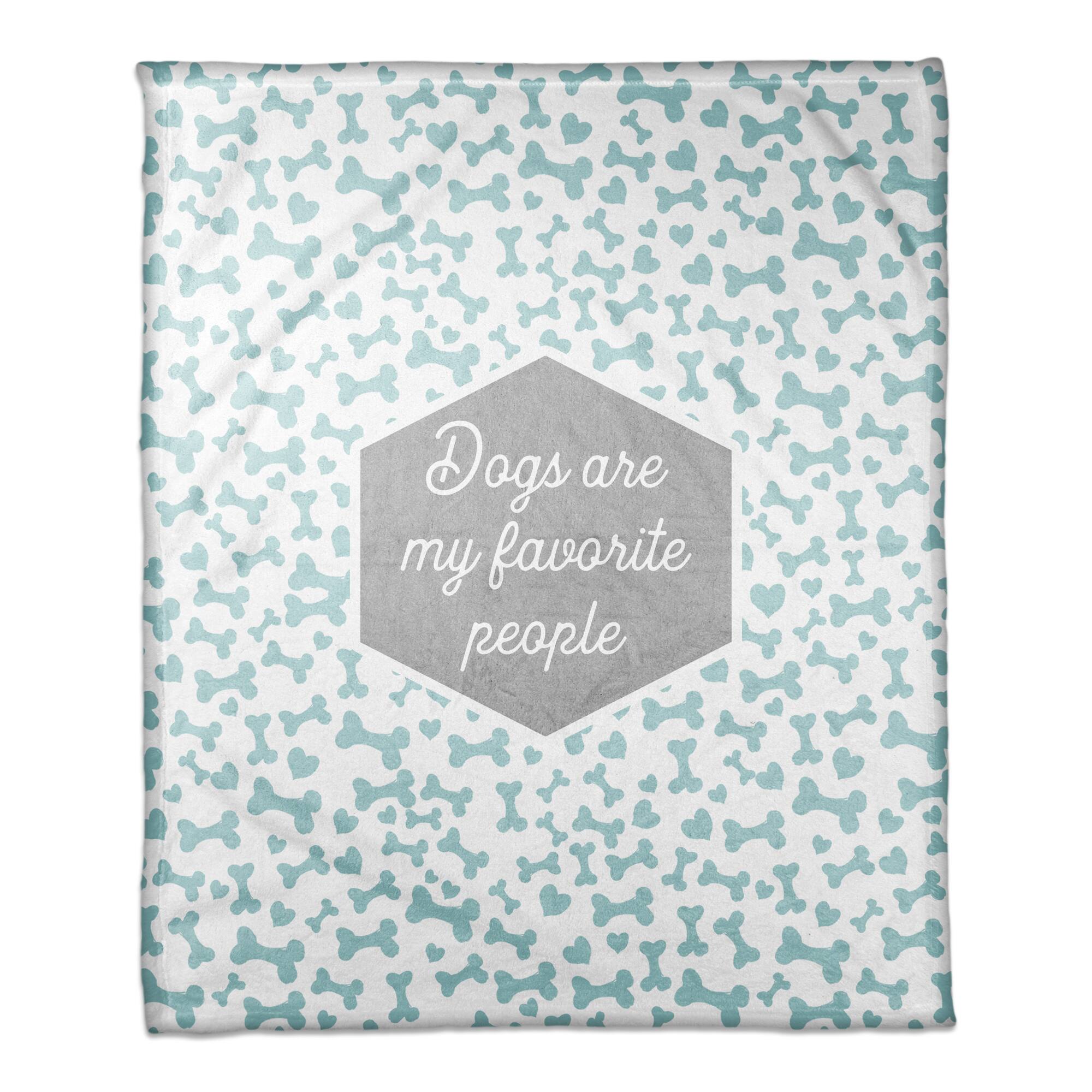 Dogs are My Favorite People 50&#x22; x 60&#x22; Coral Fleece Blanket