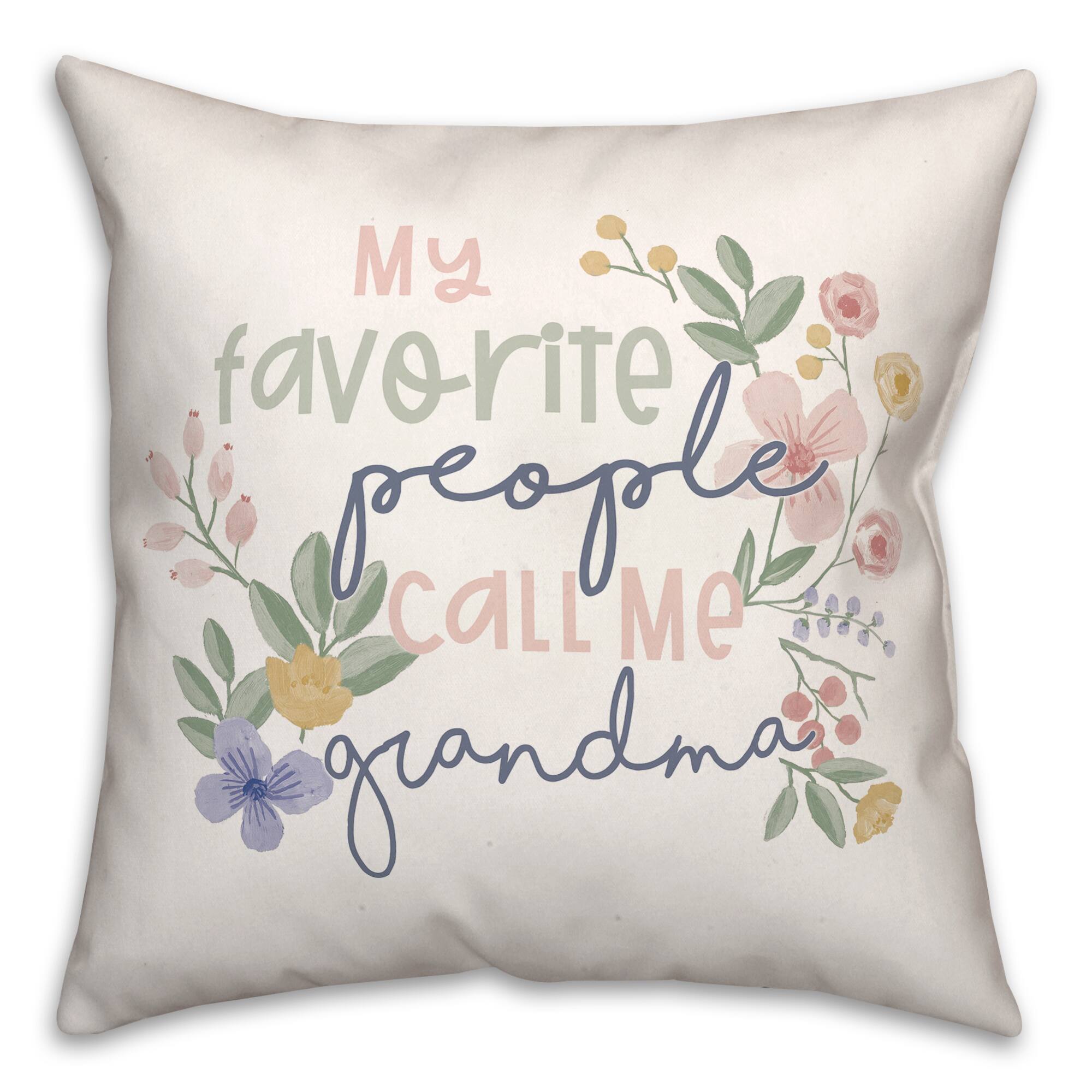 My Favorite People Call Me Grandma Throw Pillow