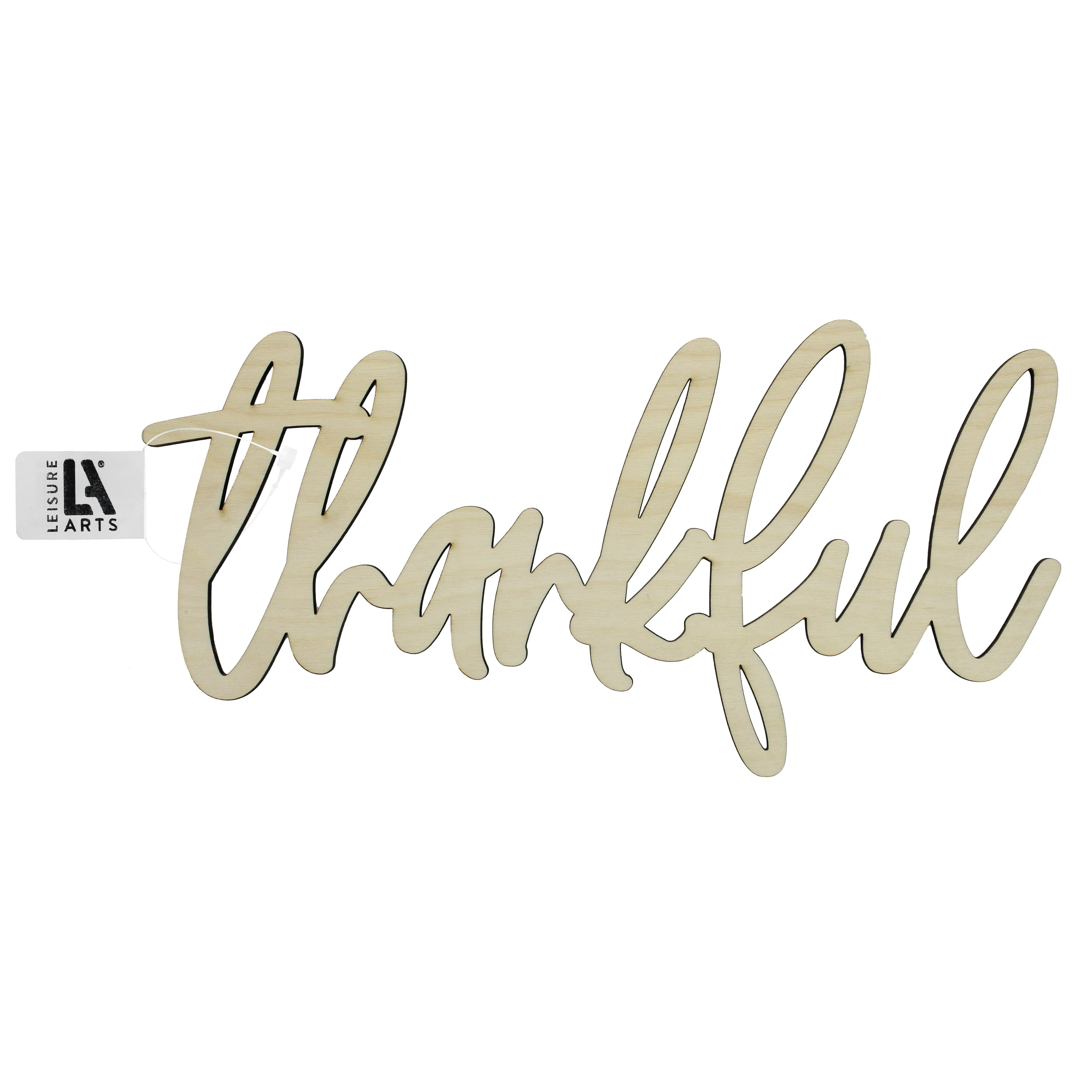 Leisure Arts&#xAE; 12&#x22; Wood Thankful Word