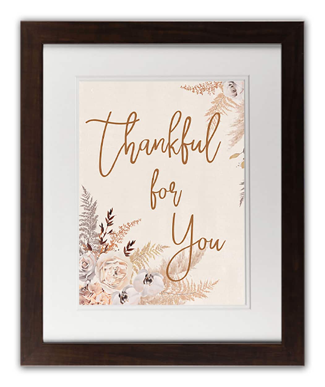 Thankful For You Walnut Framed Print Under Plexiglass