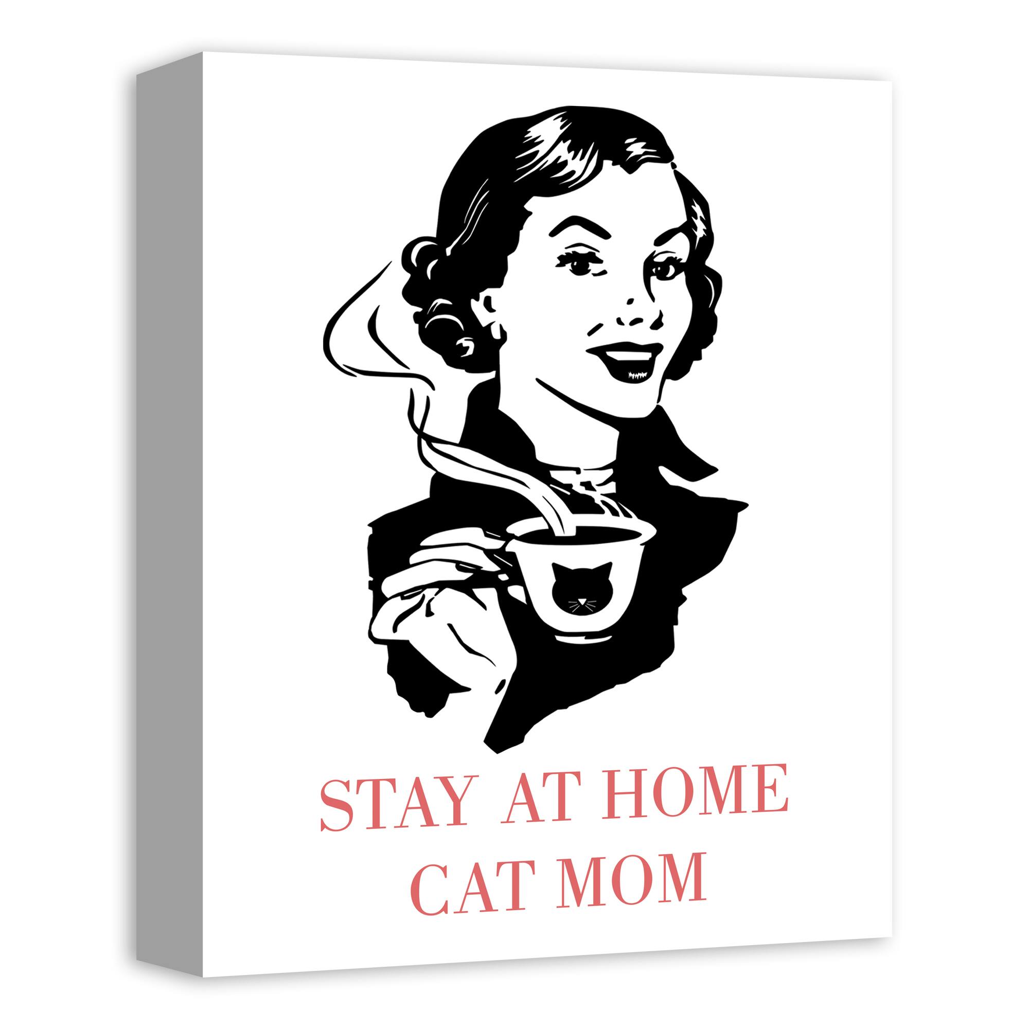 Stay At Home Cat Mom Canvas Wall Art