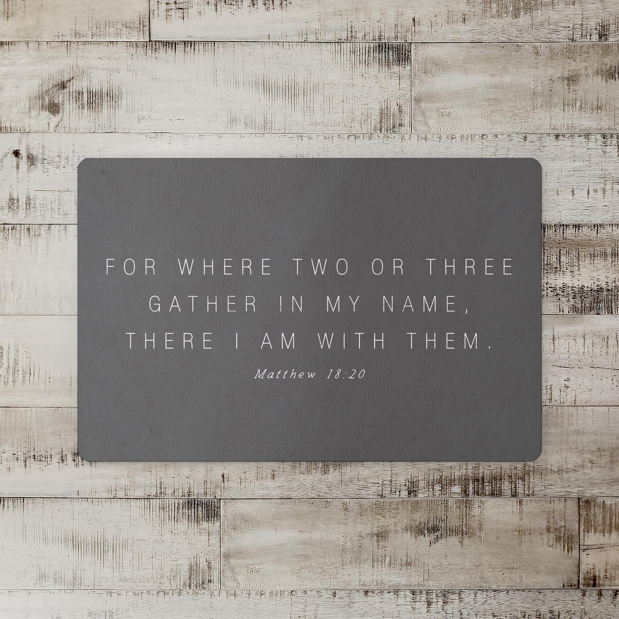 Where Two Or Three Gather 18" x 27" Floor Mat