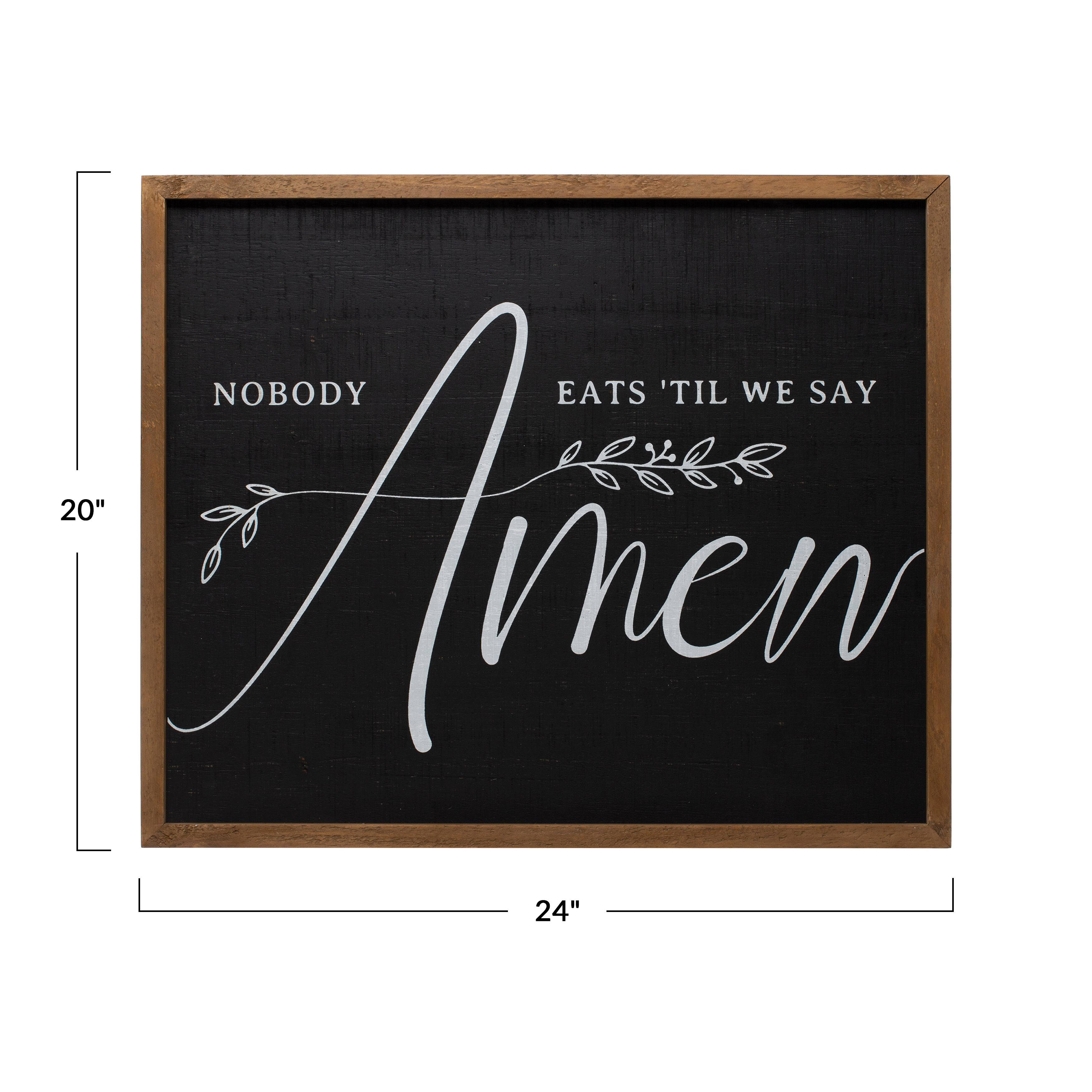 Hello Honey&#xAE; 24&#x22; Nobody Eats Til We Say Amen Wood Plaque