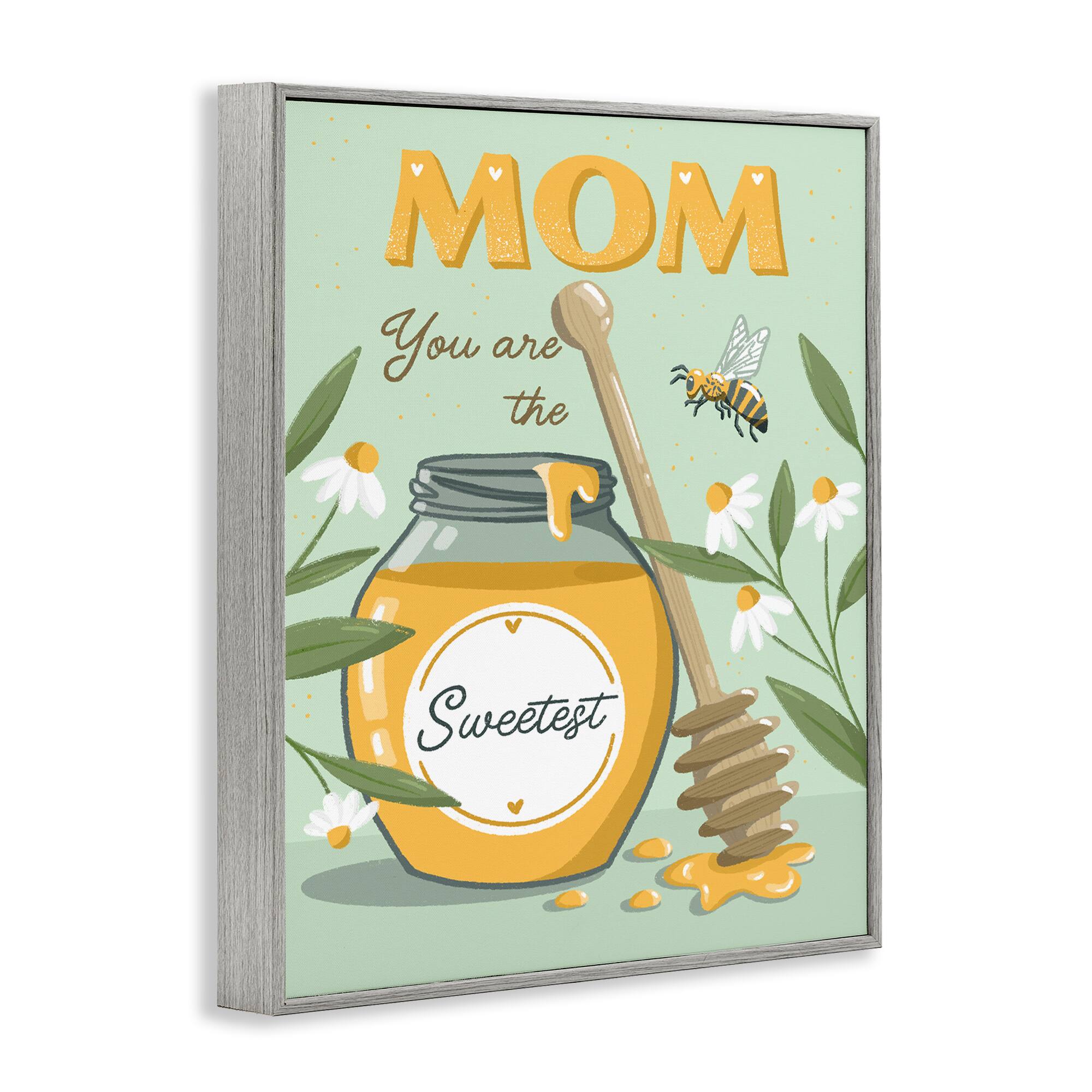Stupell Industries Mom You Are The Sweetest Honey Jar Framed Giclee Art