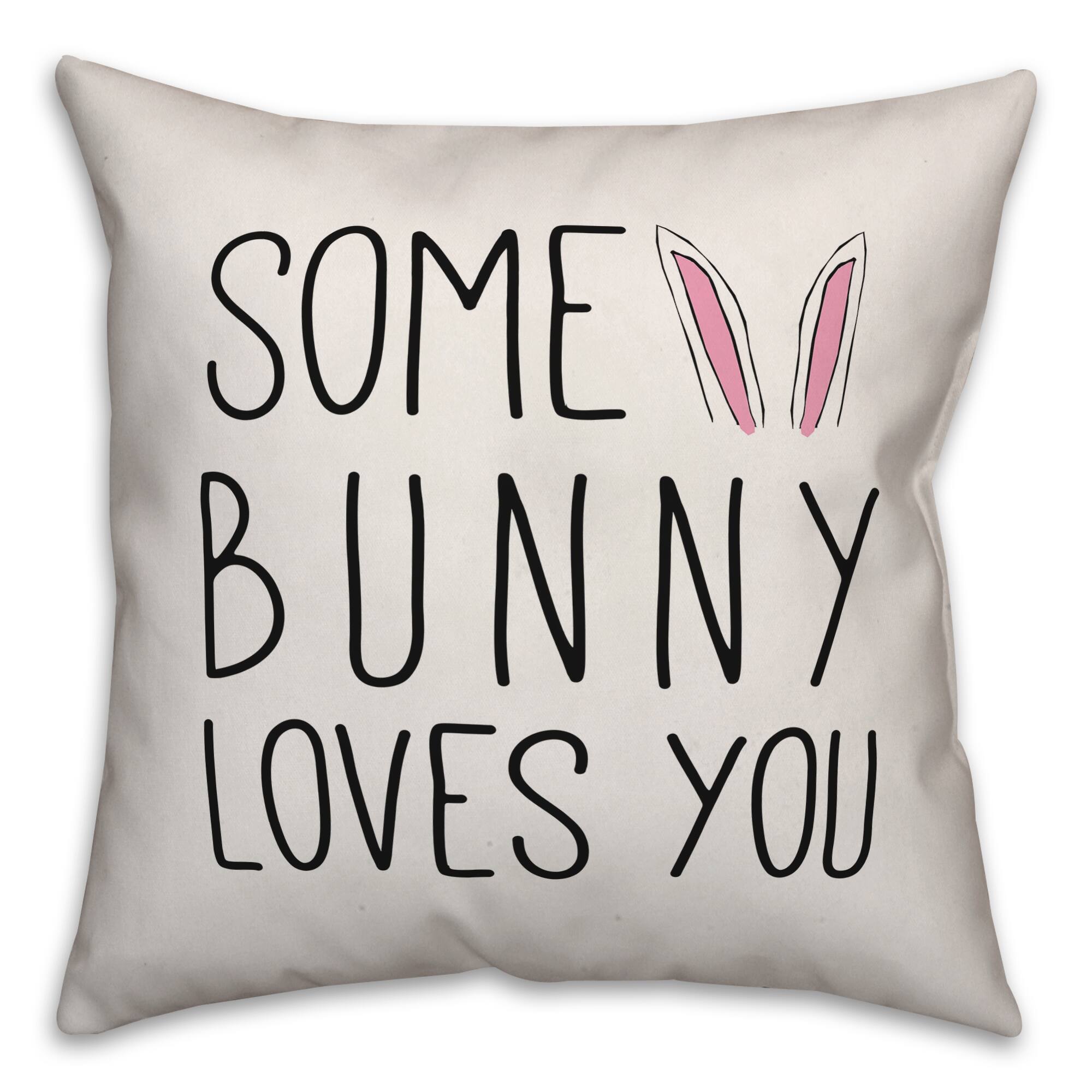 Some Bunny Loves You with Bunny Ears Throw Pillow