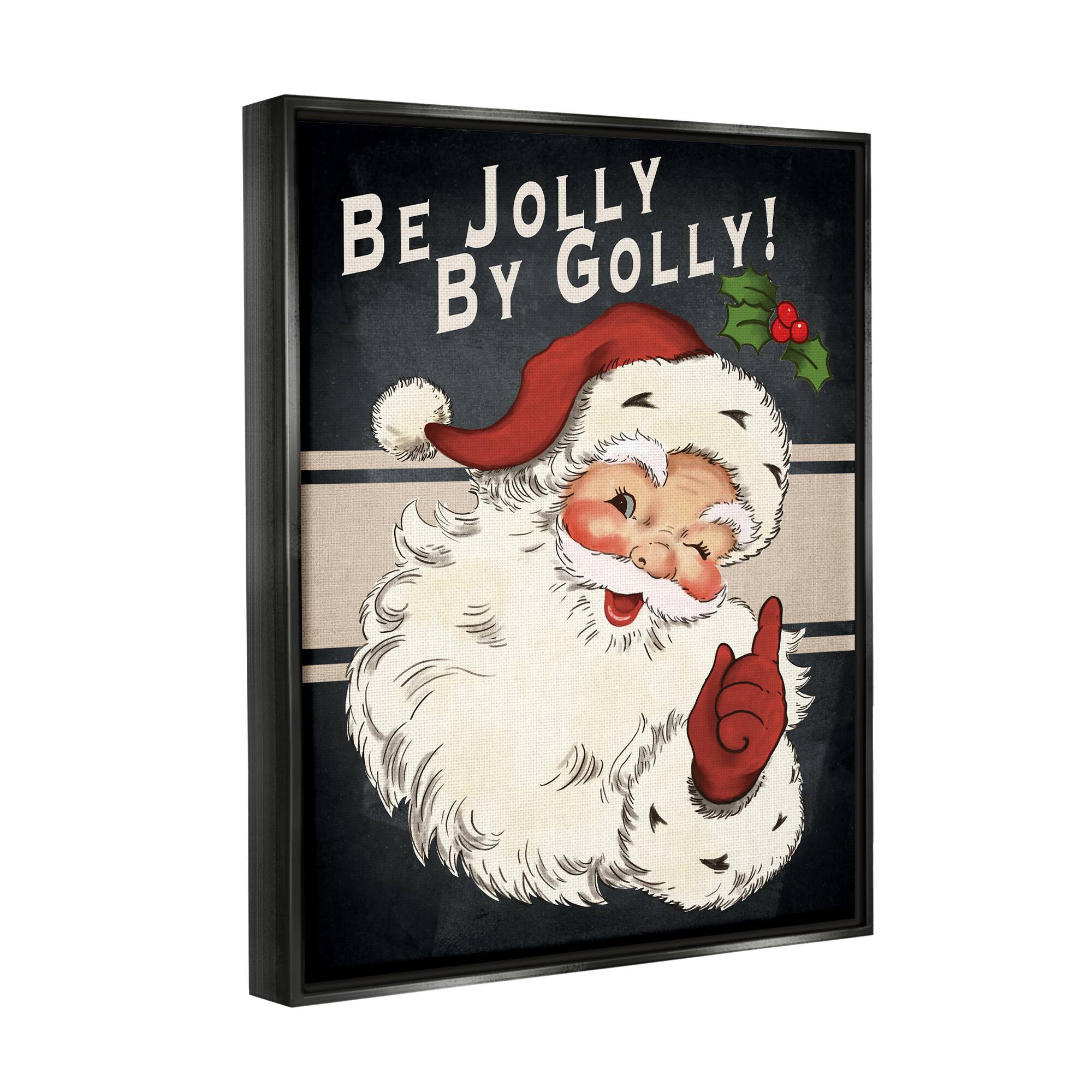 Stupell Industries Be Jolly By Golly Vintage Christmas Santa Framed Floater Canvas Wall Art