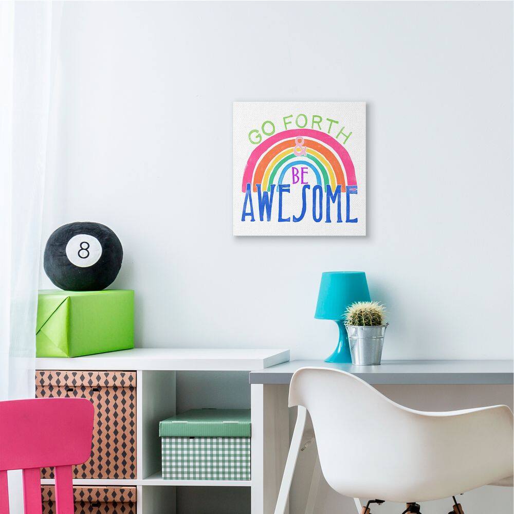 Stupell Industries Go Forth Be Awesome Rainbow Kids Motivational Quote Canvas Wall Art