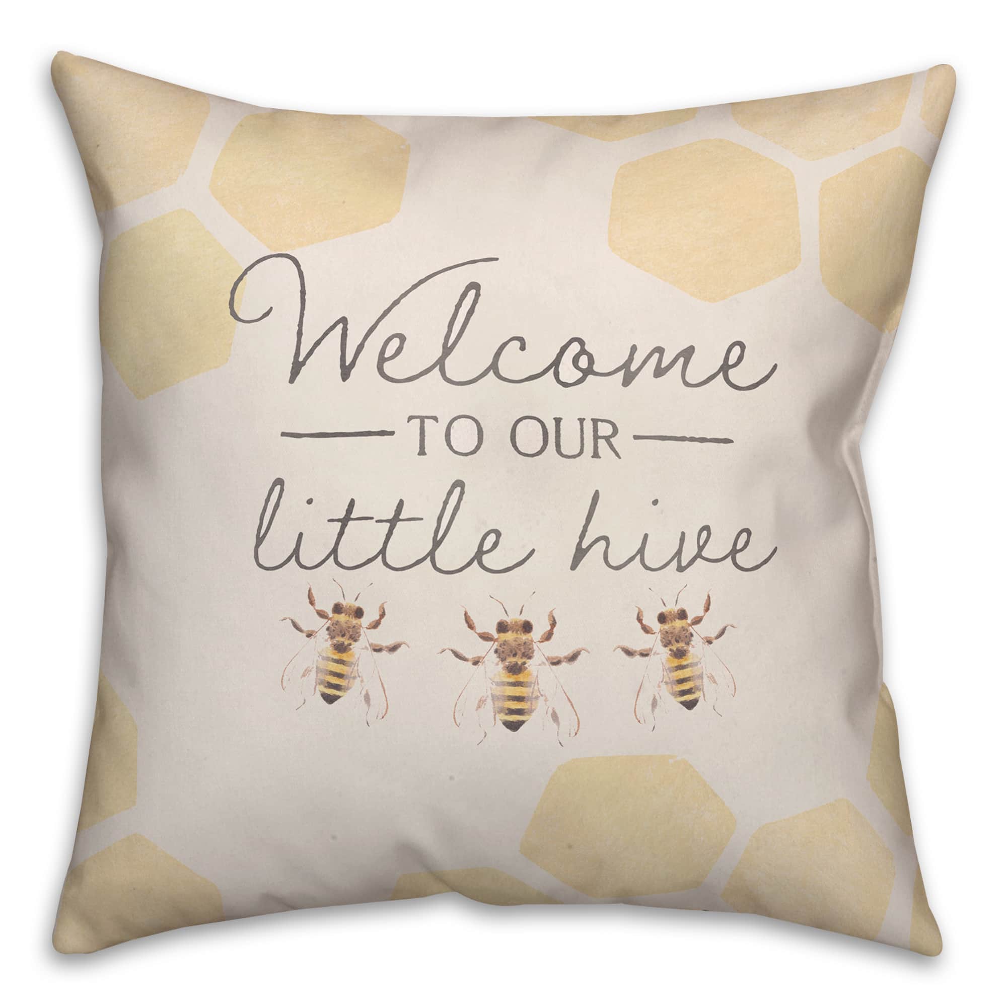 Welcome To Our Hive 18" x 18" Throw Pillow