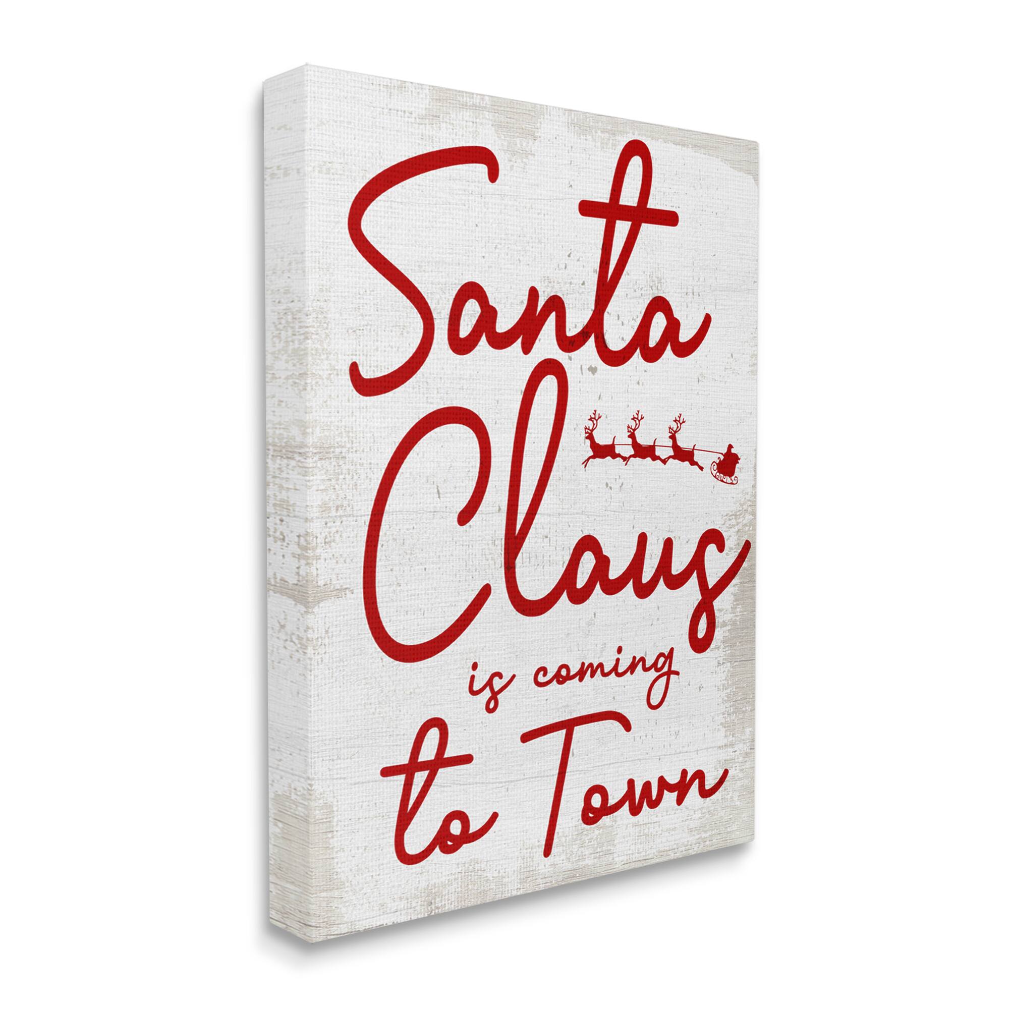 Stupell Industries Santa Claus Coming to Town Phrase Canvas Wall Art