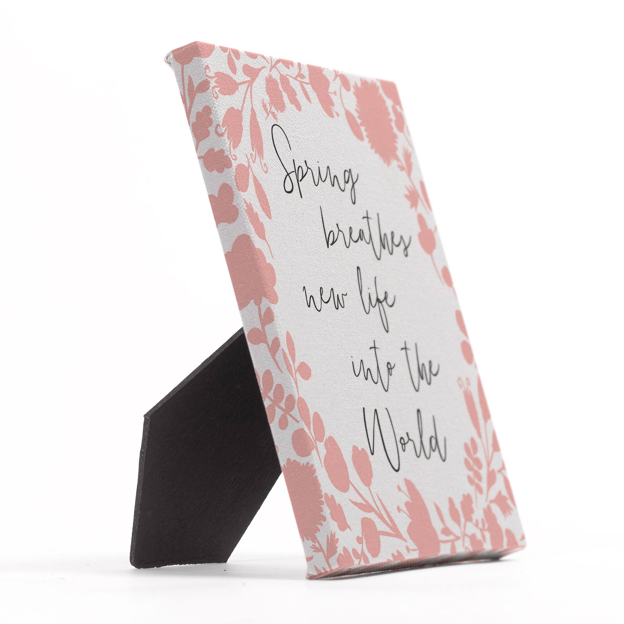 Spring Breathes New Life Tabletop Canvas Art