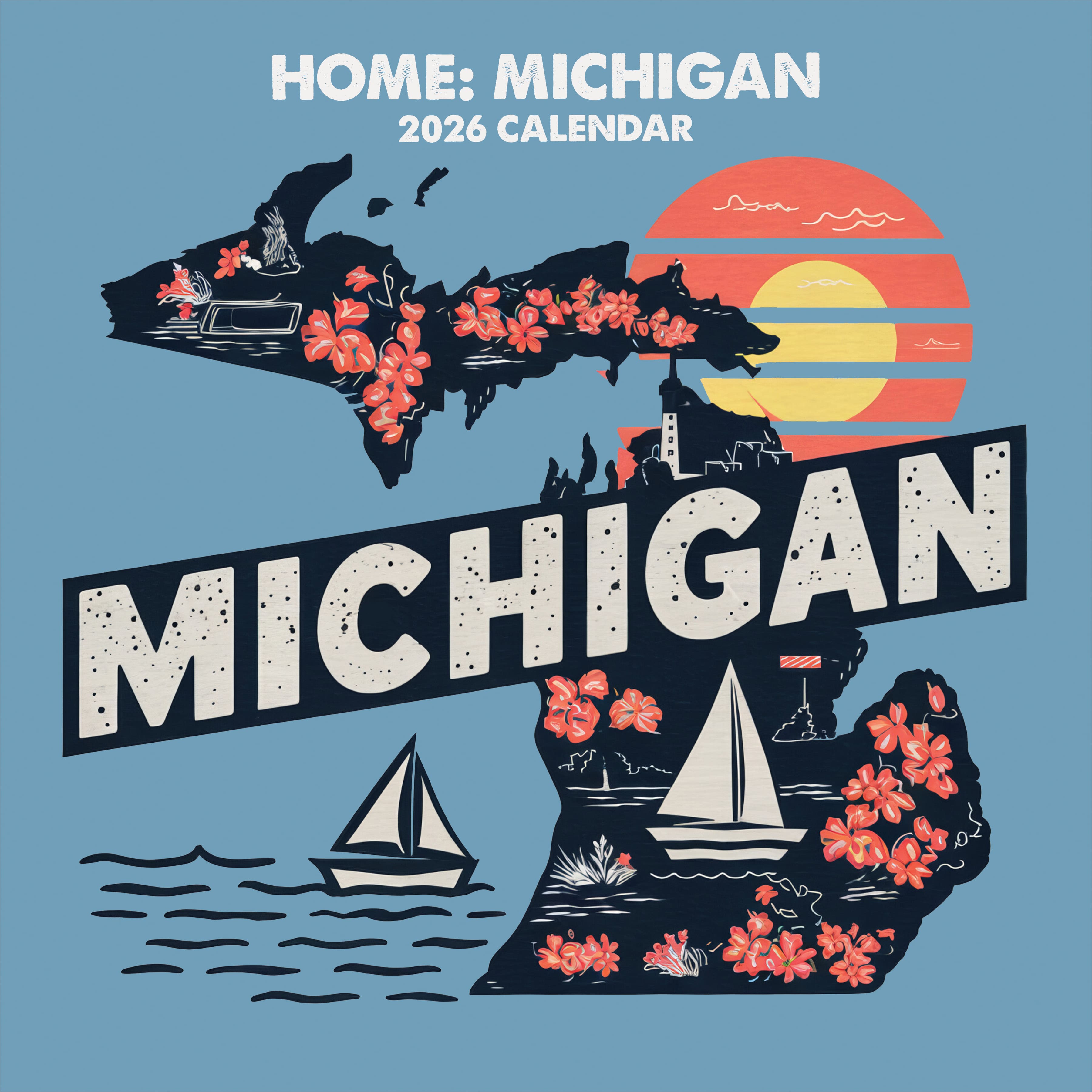 2026 Home: Michigan Wall Calendar