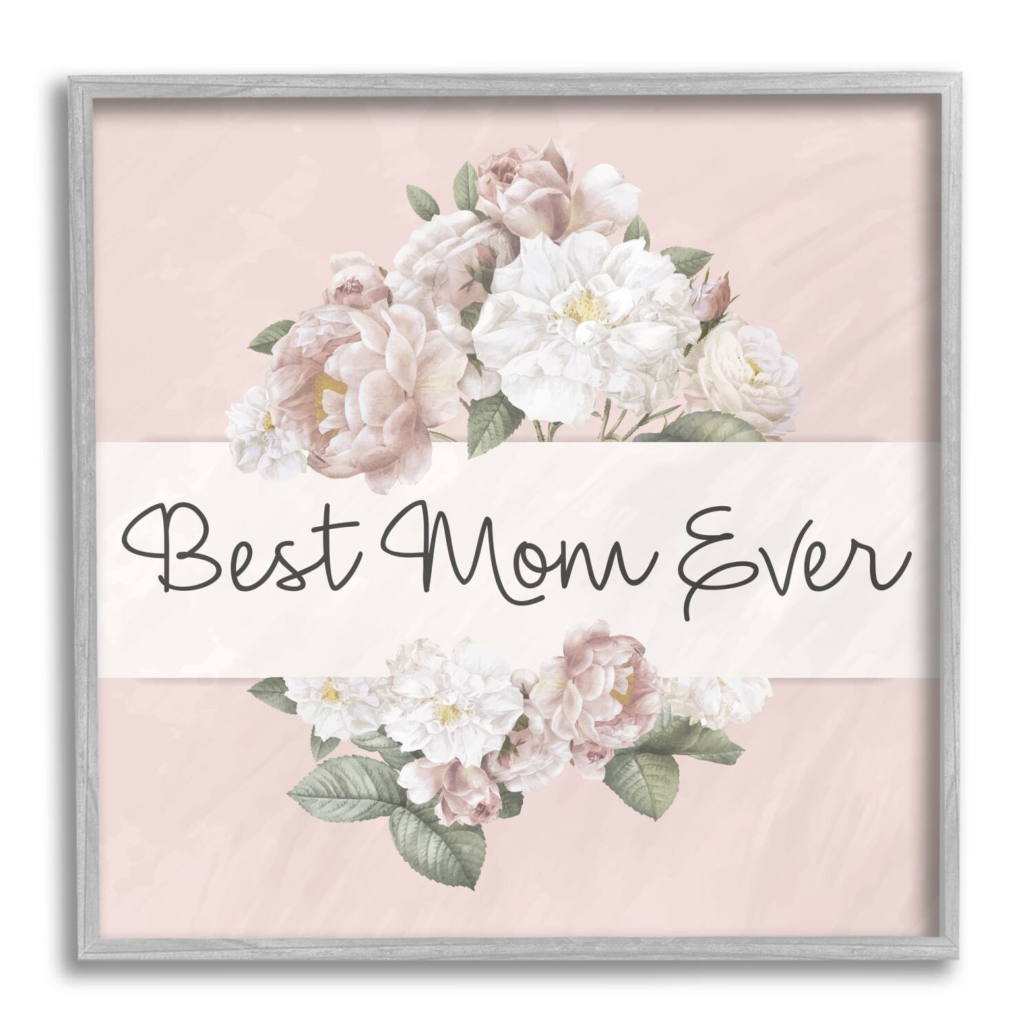 Stupell Industries Best Mom Ever Delicate Flower Bouquet Text Quote Framed Giclee Art