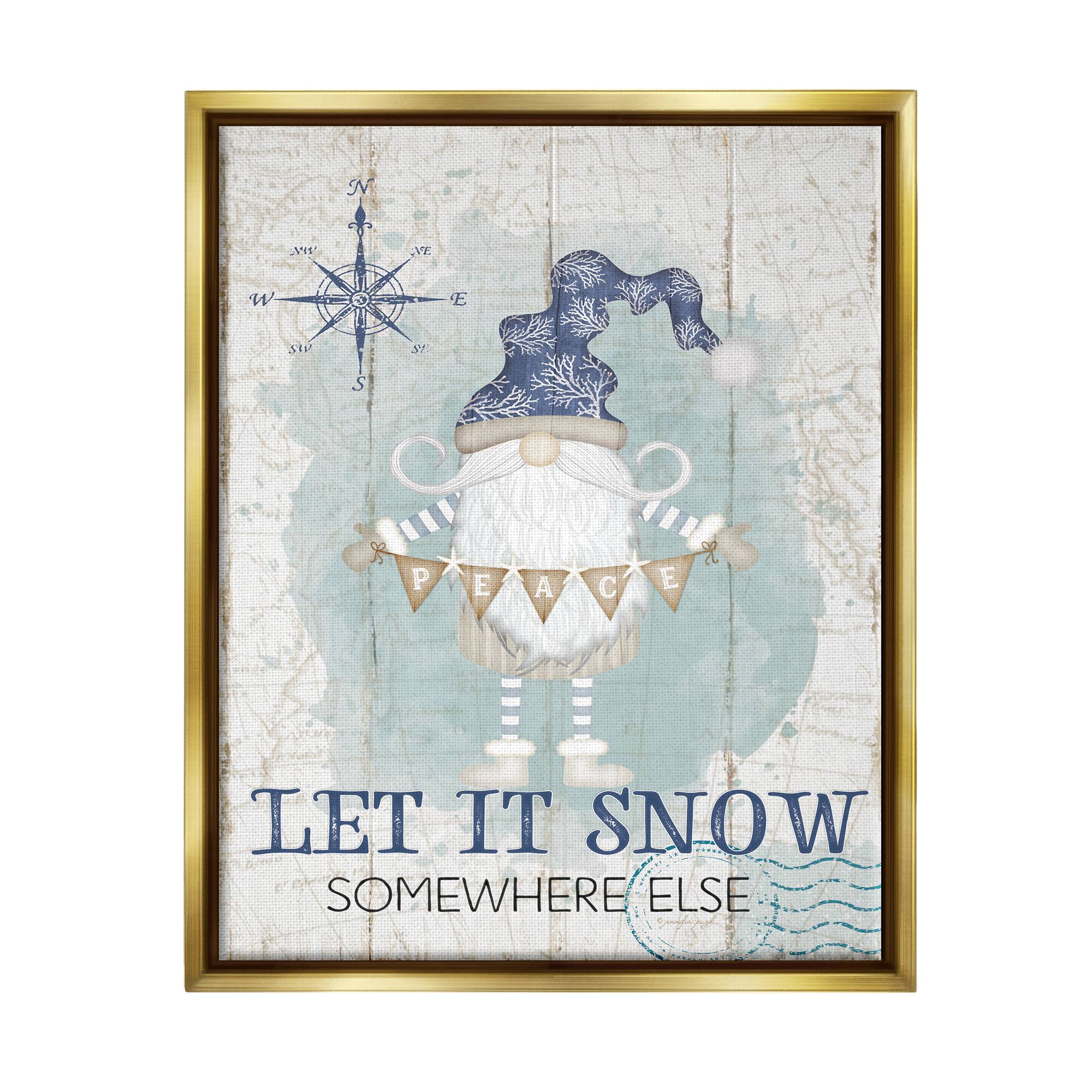 Stupell Industries Let It Snow Somewhere Else Gnome Framed Floater Canvas Wall Art