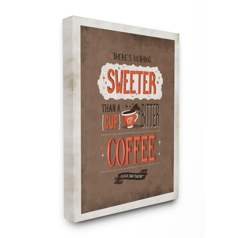 Stupell Industries Nothing Sweeter Coffee Wall Accent