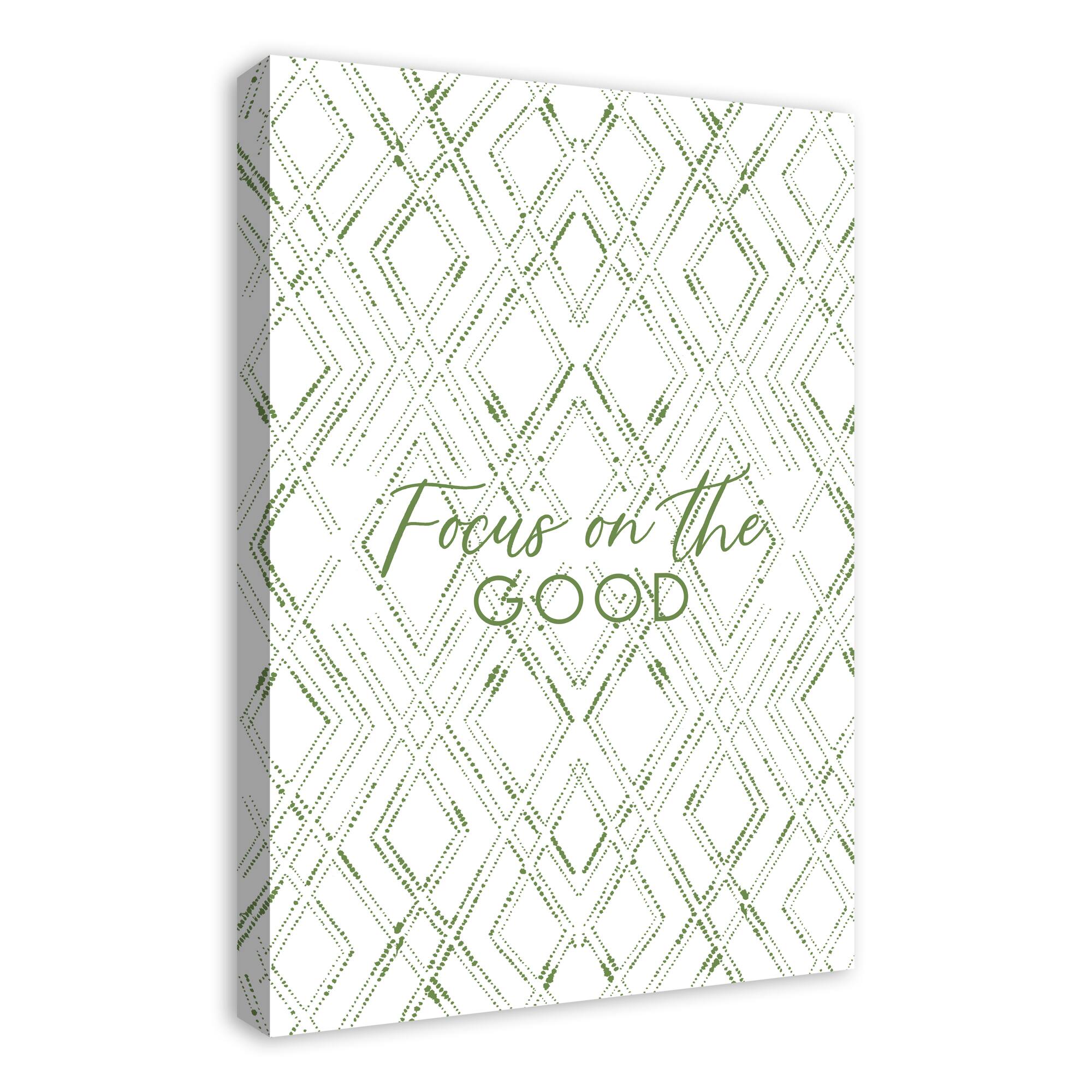 Focus On the Good Canvas Wall Art
