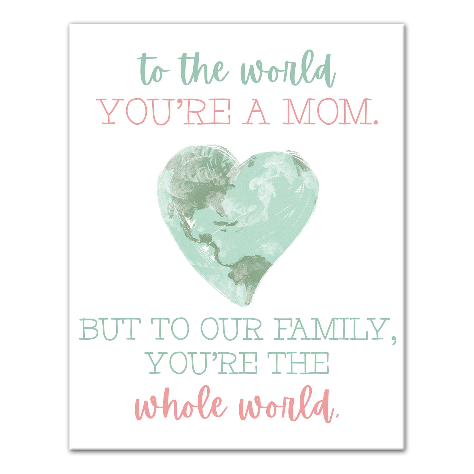 To Our Family You are the World Canvas Wall Art