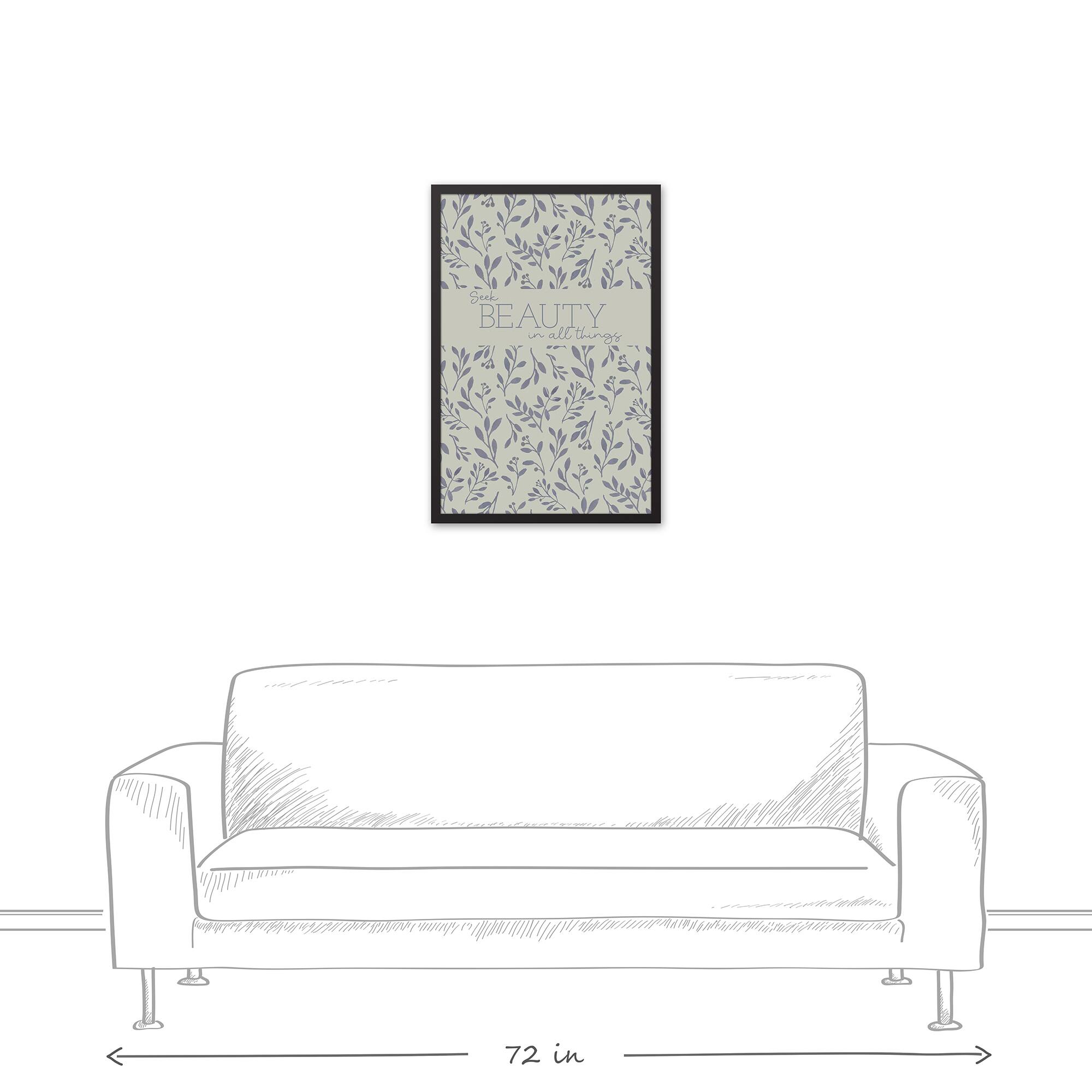 Seek Beauty in all Things 21.73" x 31.73" Black Framed Canvas