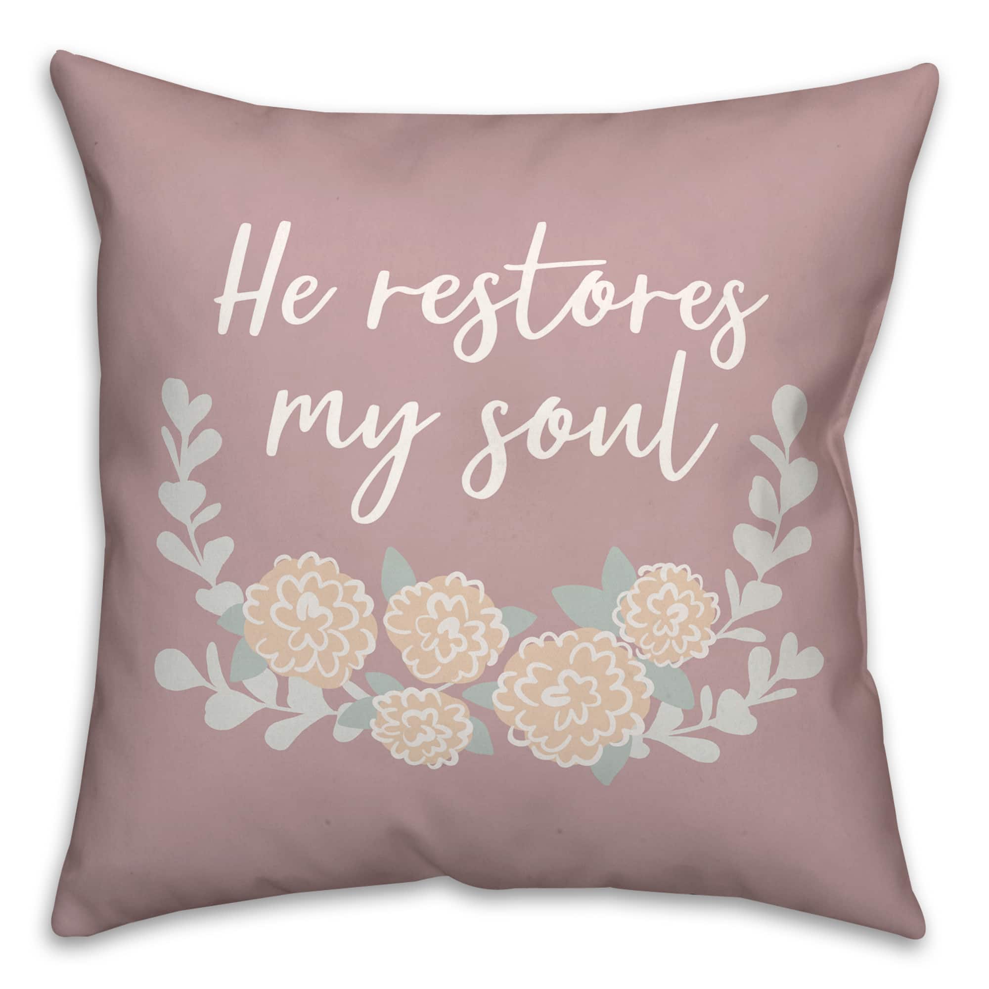 He Restores My Soul Pillow 2 18" x 18" Throw Pillow